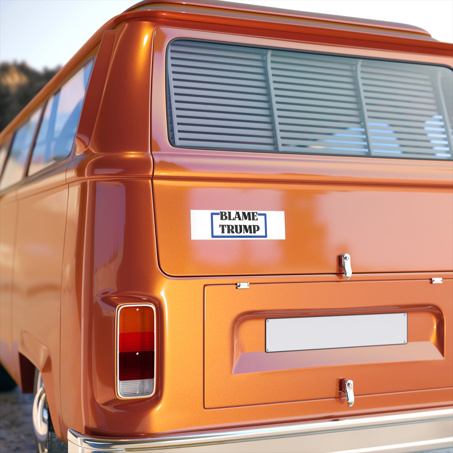 Blame Trump Political Bumper Stickers - Blame Trump Statement Sticker