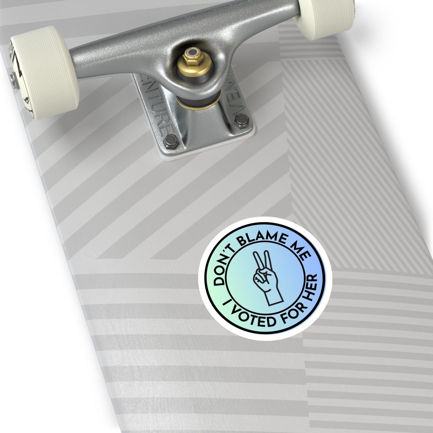Stickers: Don't Blame Me, I Voted for Her Round Stickers
