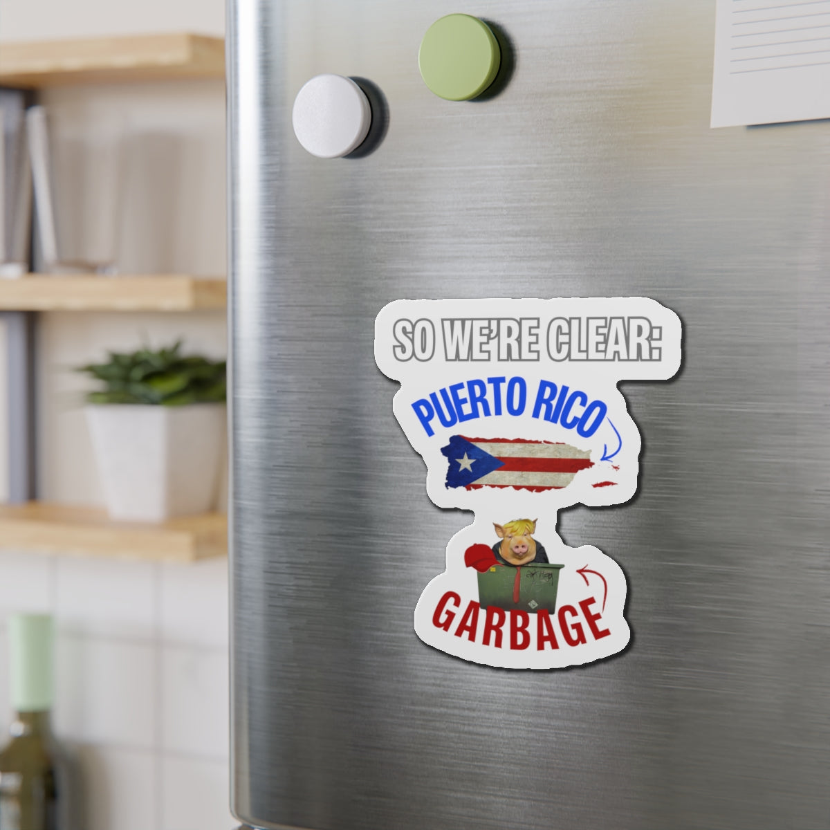 Puerto Rico Is Not Garbage Car Magnet - Die-Cut Magnet