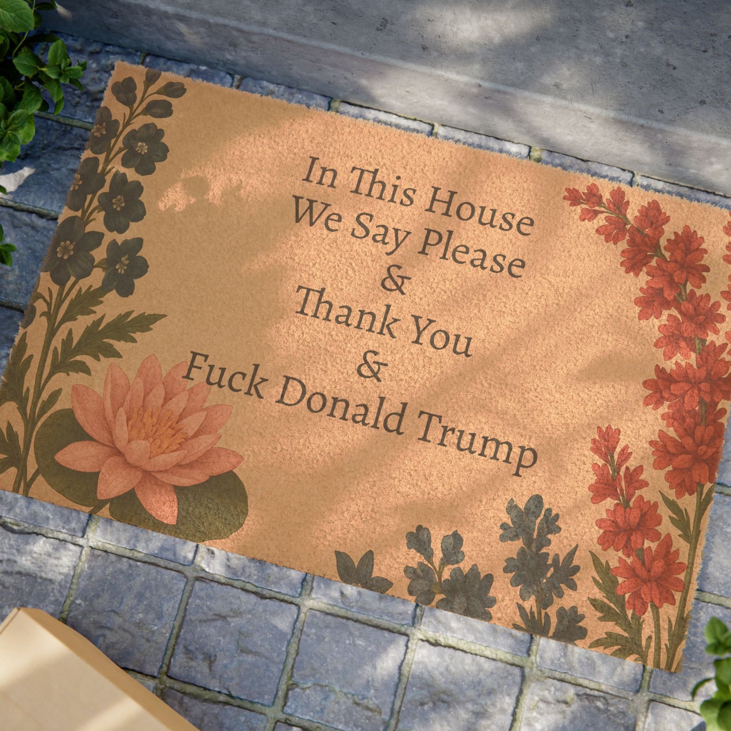 FDT Funny Political Doormat Coir Coconut Fiber In This House We Say Please & Thank You + F*ck Donald Trump Housewarming Entryway Welcome Mat