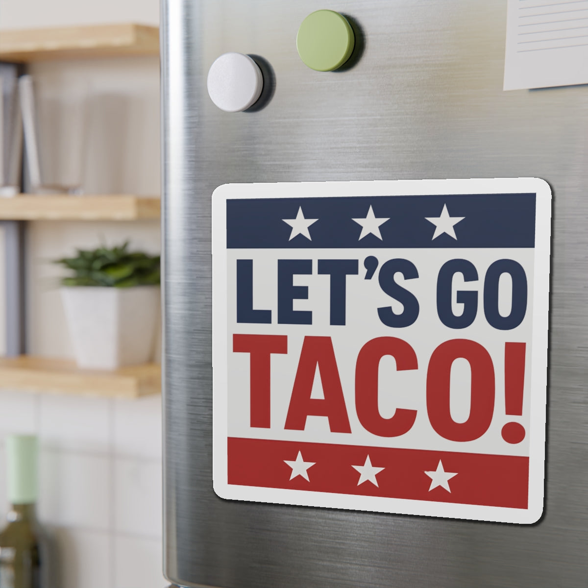 Political Magnet Anti-Trump Merch Let's Go Taco Fuck Donald Trump Car Magnet Political FDT Resist Protest Gear Anti-Fascism Democratic Sign