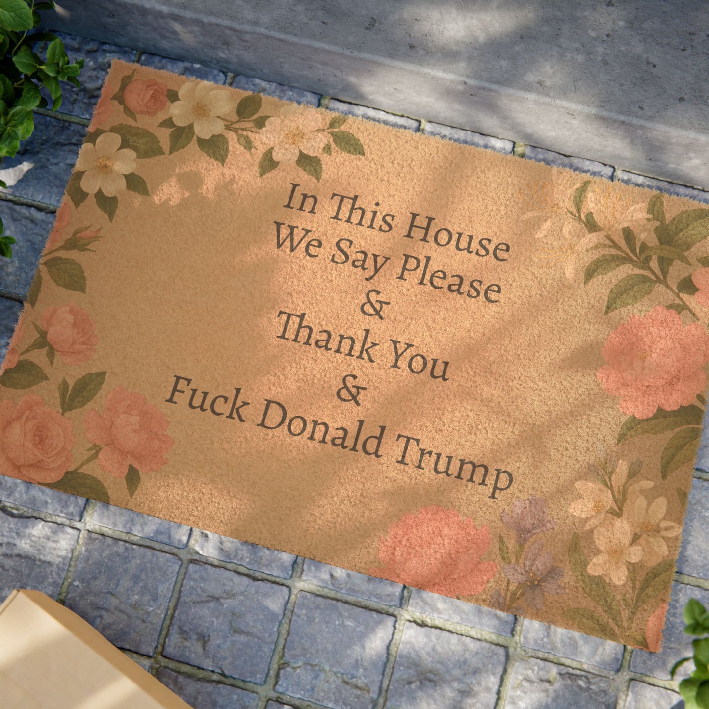 FDT Funny Political Doormat Coir Coconut Fiber In This House We Say Please & Thank You + F*ck Donald Trump Housewarming Entryway Welcome Mat