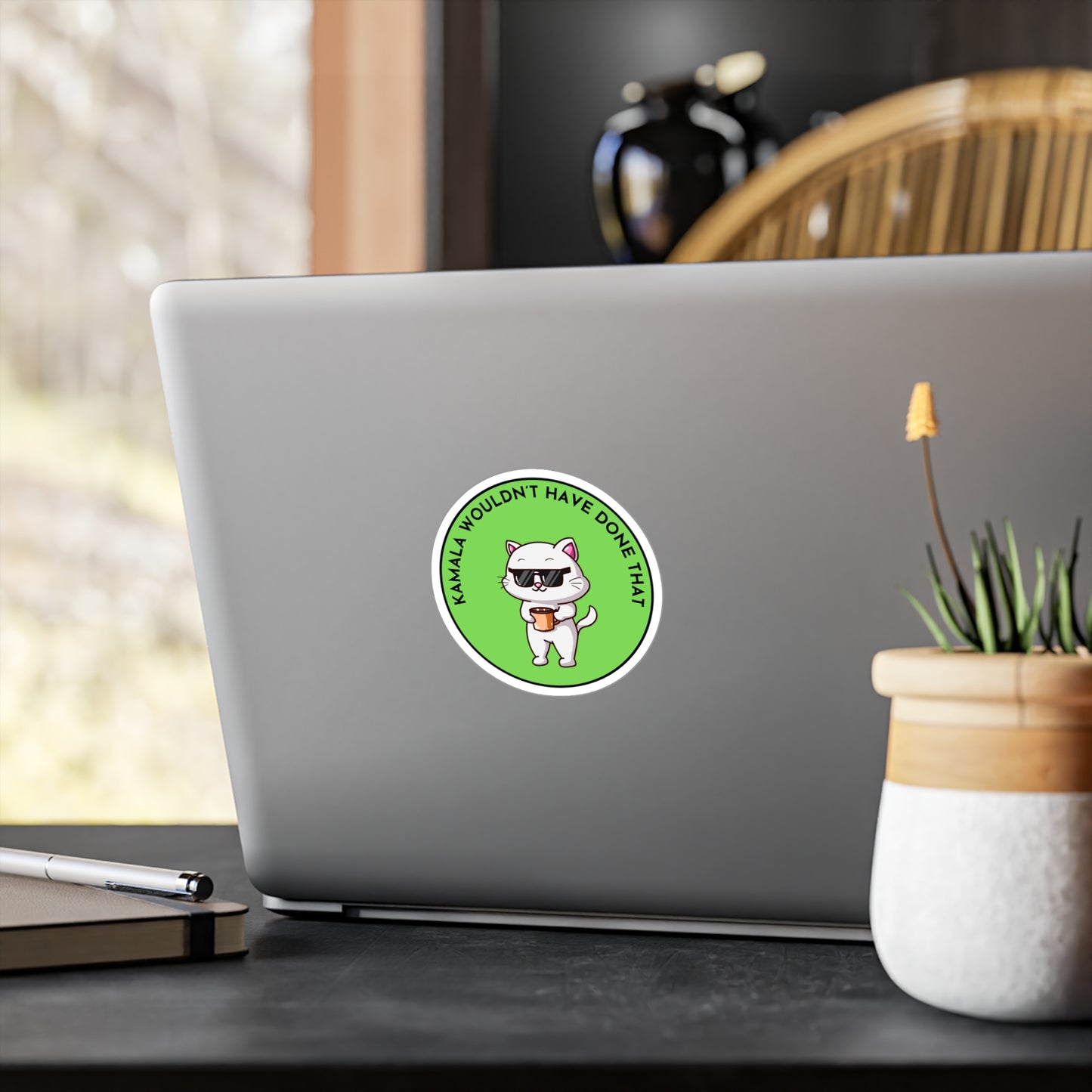 Vinyl Decal - Kamala Wouldn't Have Done That Statement Sticker