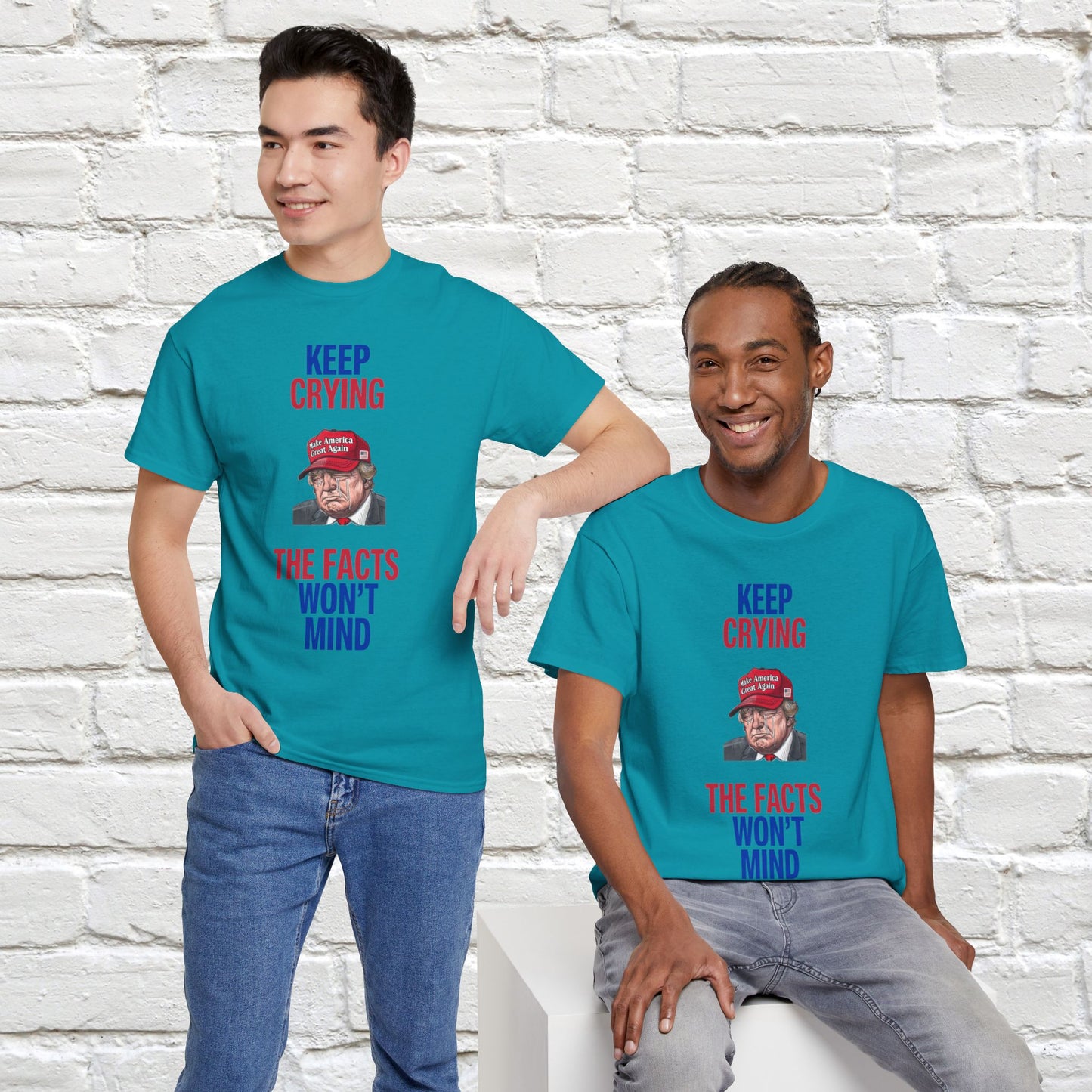 Keep Crying Facts Won't Mind Shirt- Humorous Anti-Fascism Tee-  Democrat Presidential Election T-Shirt