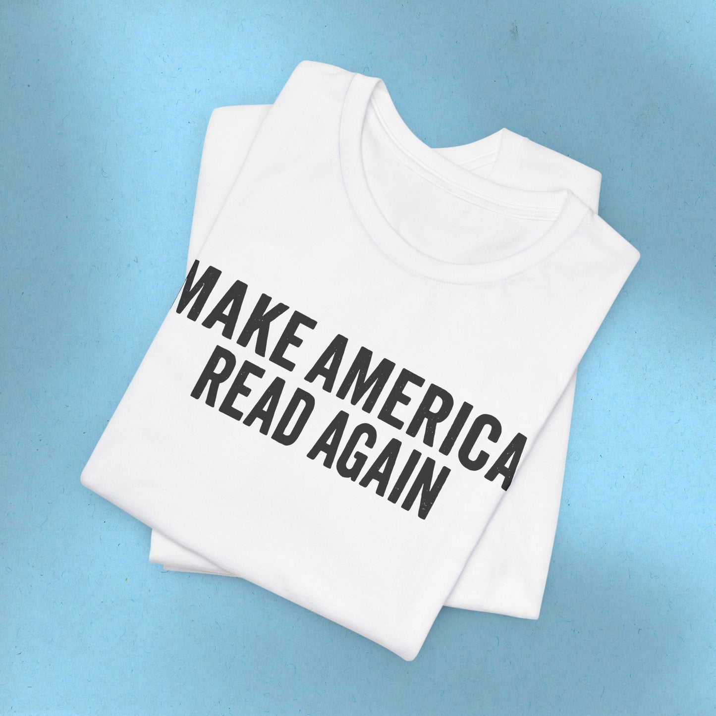 MARA Protest TShirt Make America Read Again Tee Social Justice Shirt Banned Books Ring-Spun Cotton T-Shirt for Bookworm Express Shipping
