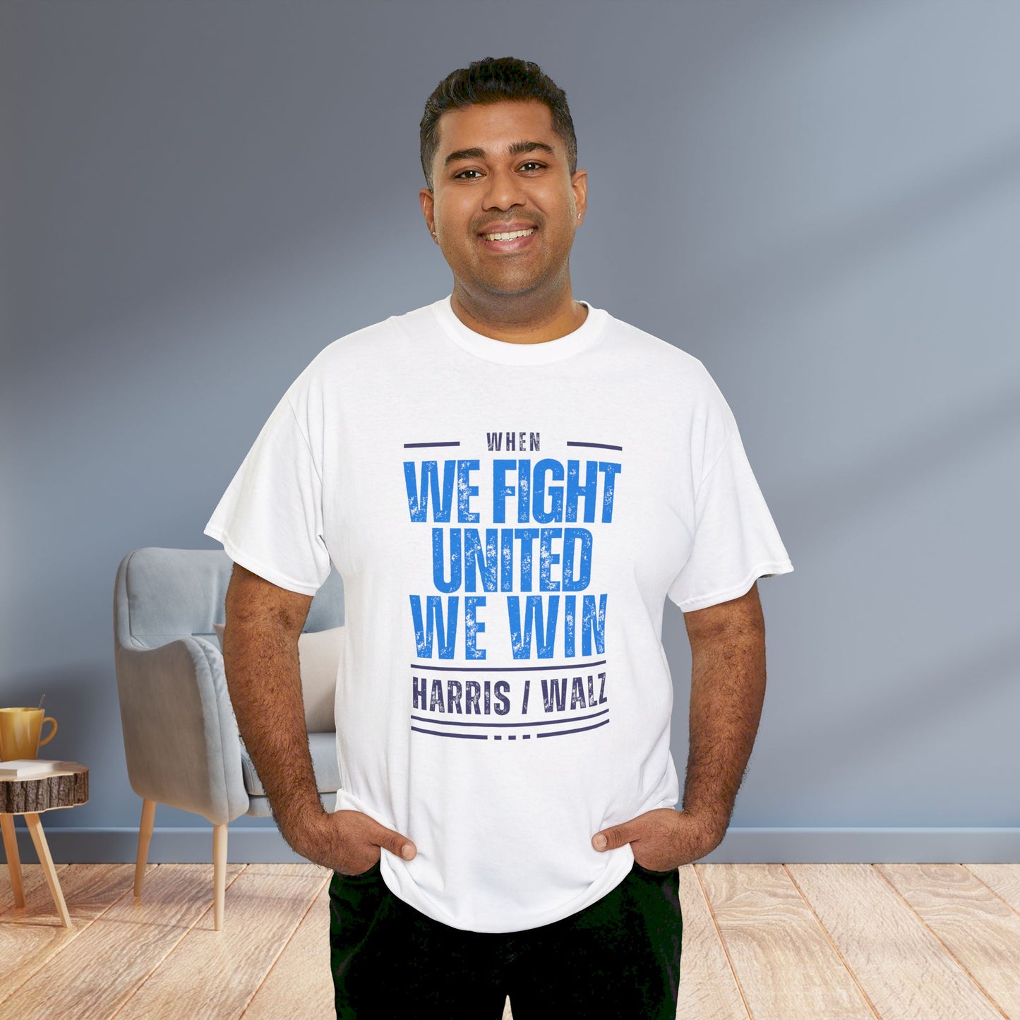 When We Fight United We Win Shirt- Harris Walz Tee-  Democrat Presidential Election T-Shirt