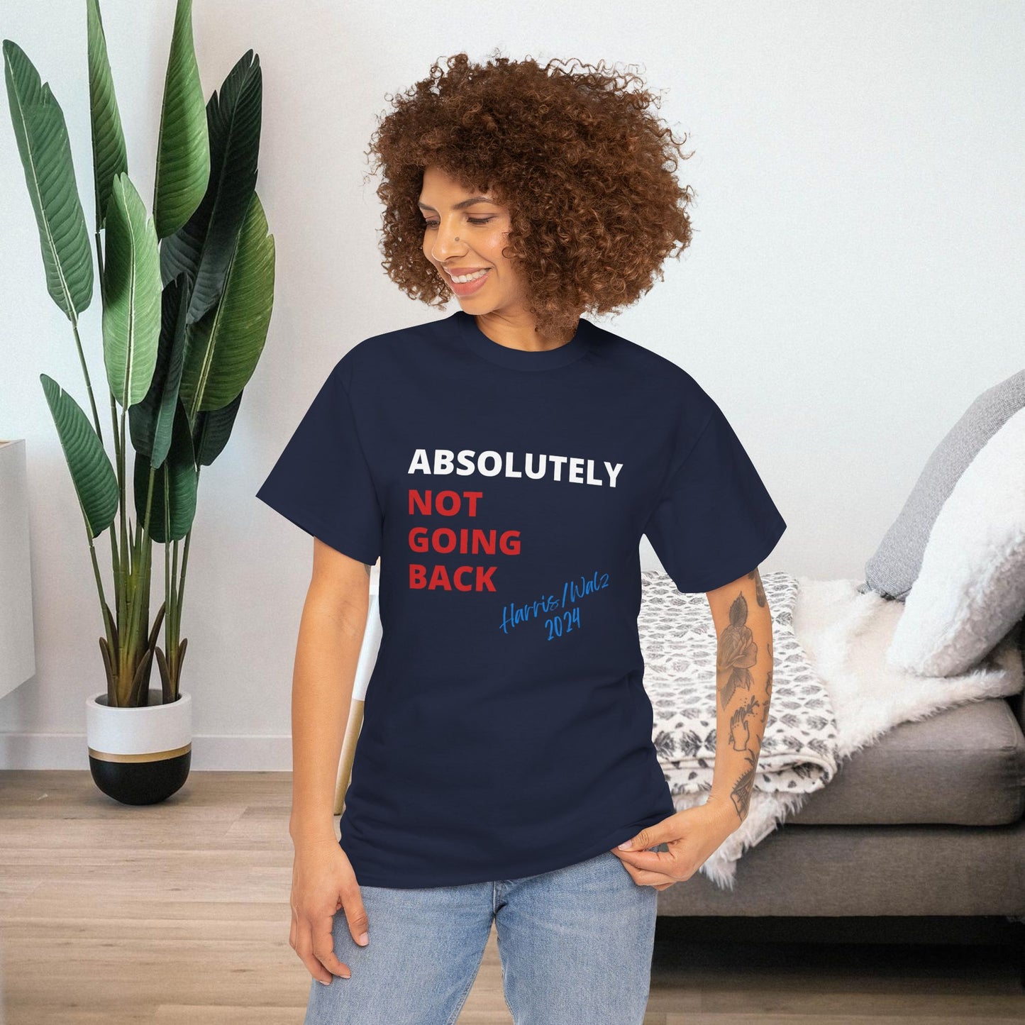 Absolutely Not Going Back Shirt- We're Not Going Back Tee-  Democrat Presidential Election T-Shirt