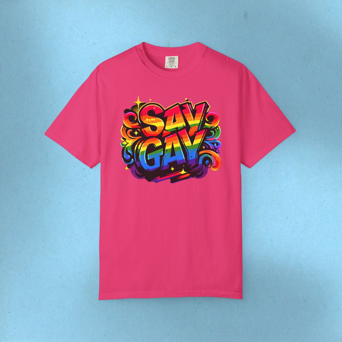 Say Gay Protest Shirt LGBT TShirt Social Justice LGBTQ T-Shirt Comfort Colors Tee Anti-Fascism Queer Gay Lesbian Bisexual Trans Apparel