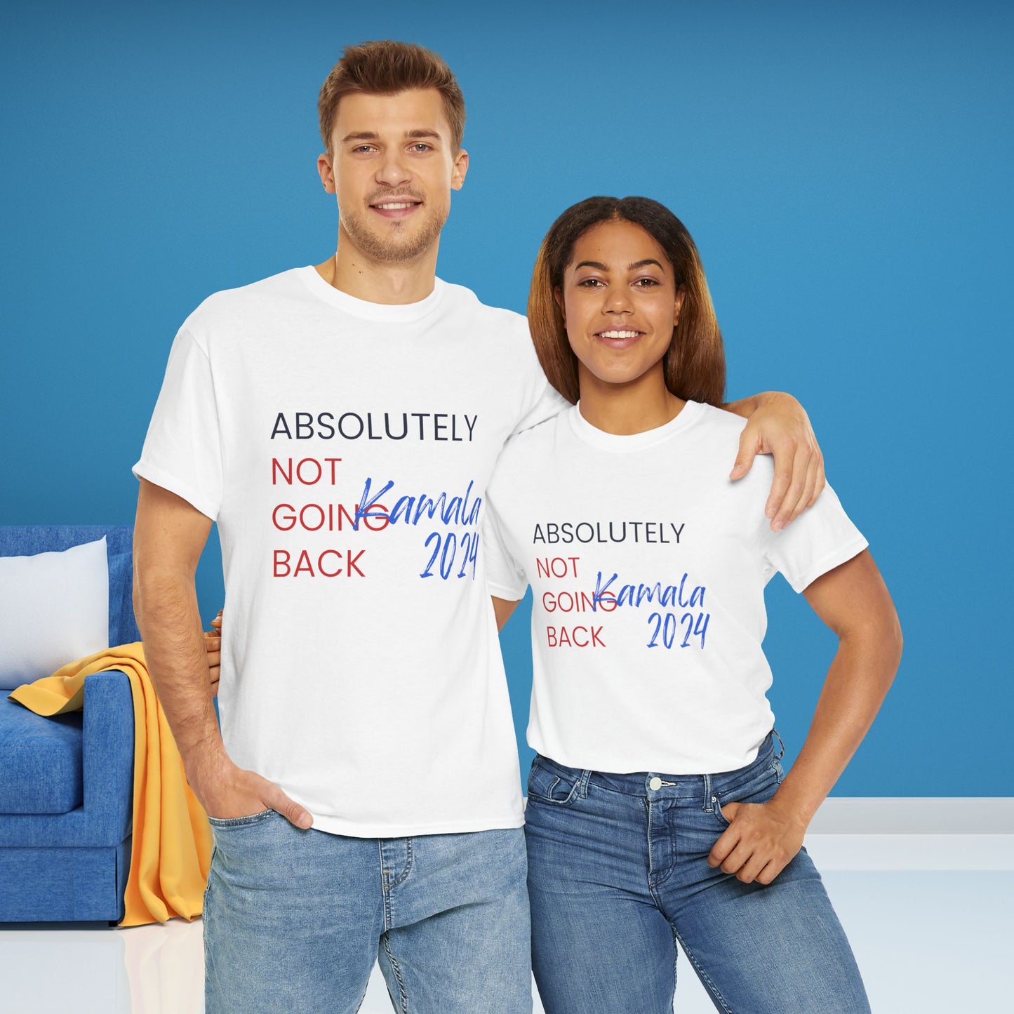 Absolutely Not Going Back Shirt- We're Not Going Back Tee-  Democrat Presidential Election T-Shirt