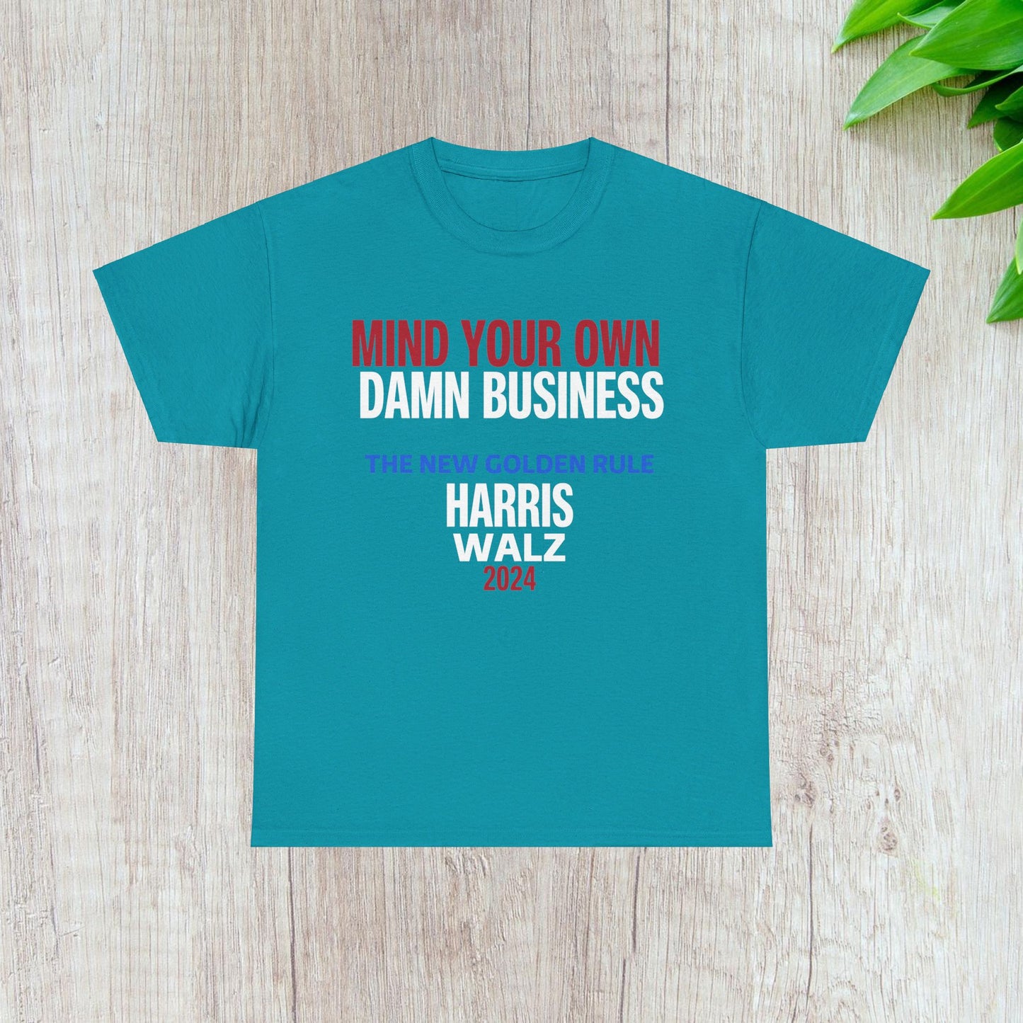 Mind Your Own Damn Business Shirt- Harris Walsh Tee-  Democrat Presidential Election T-Shirt