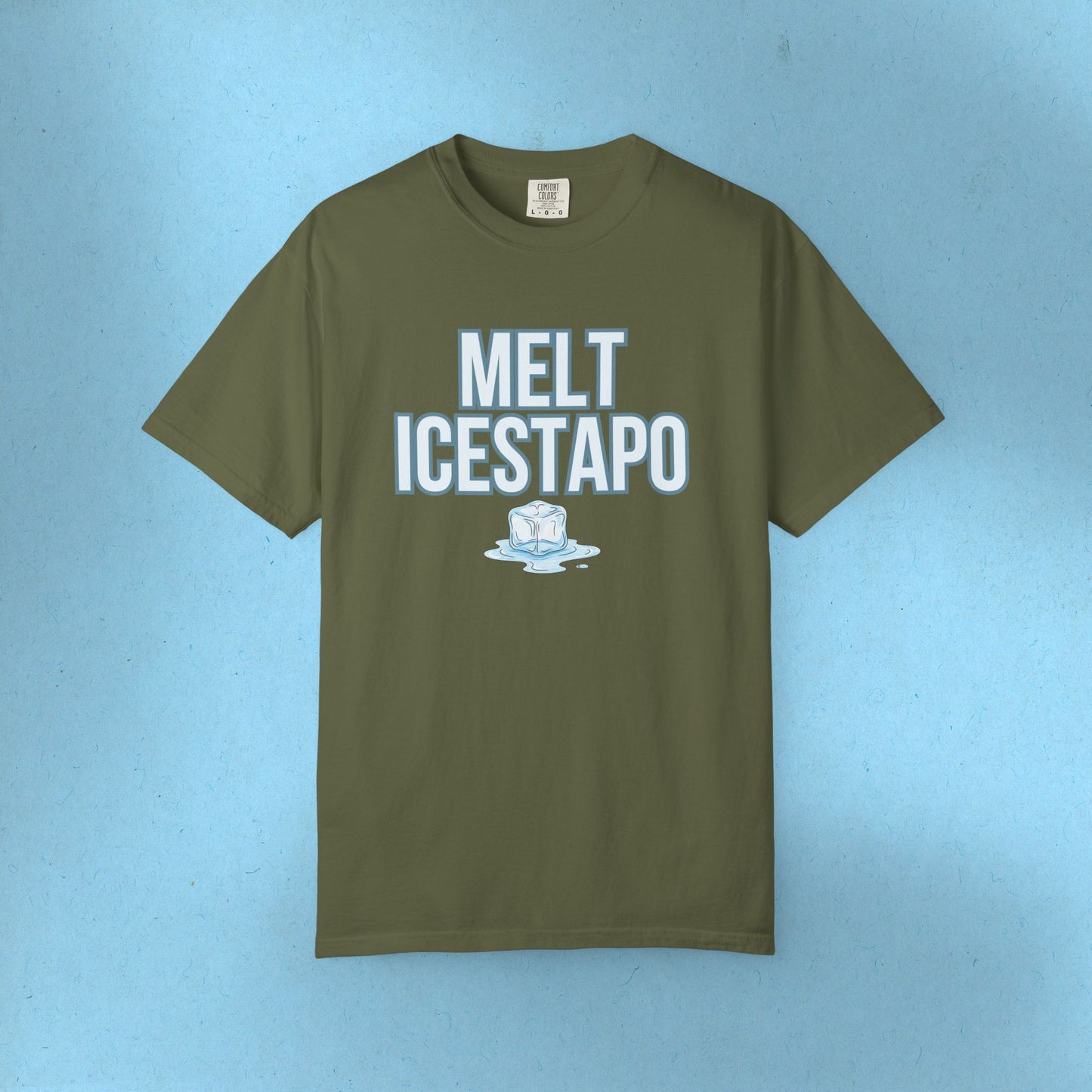 MELT ICESTAPO Tee Protest Shirt Foxtrot Delta Tango Fck Donald Trump Anti-Fascism Abolish ICE Gestapo Comfort Colors Ring-Spun Cotton Tshirt