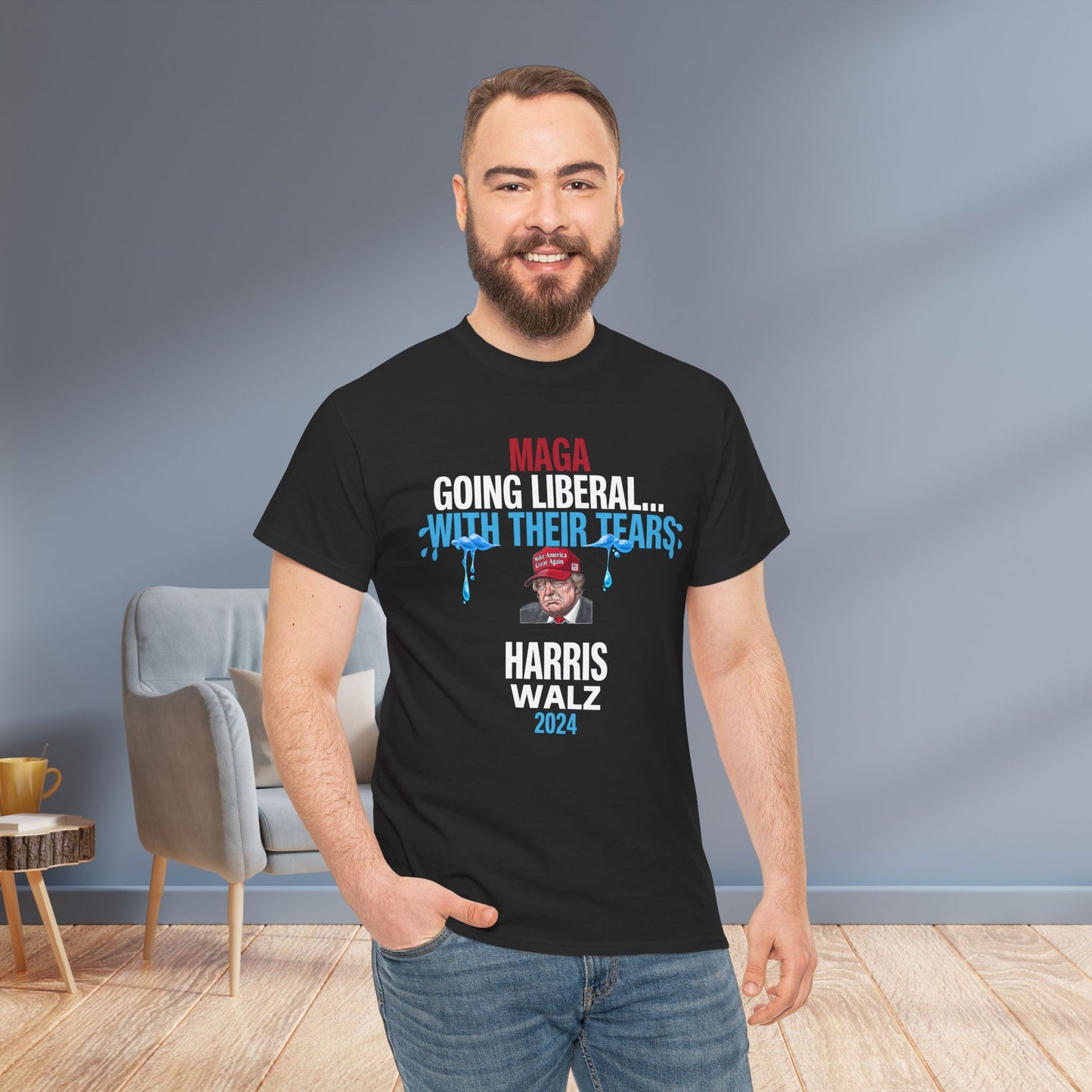 MAGA Going Liberal With Their Tears Shirt- Harris Walz Tee-  Democrat Presidential Election T-Shirt