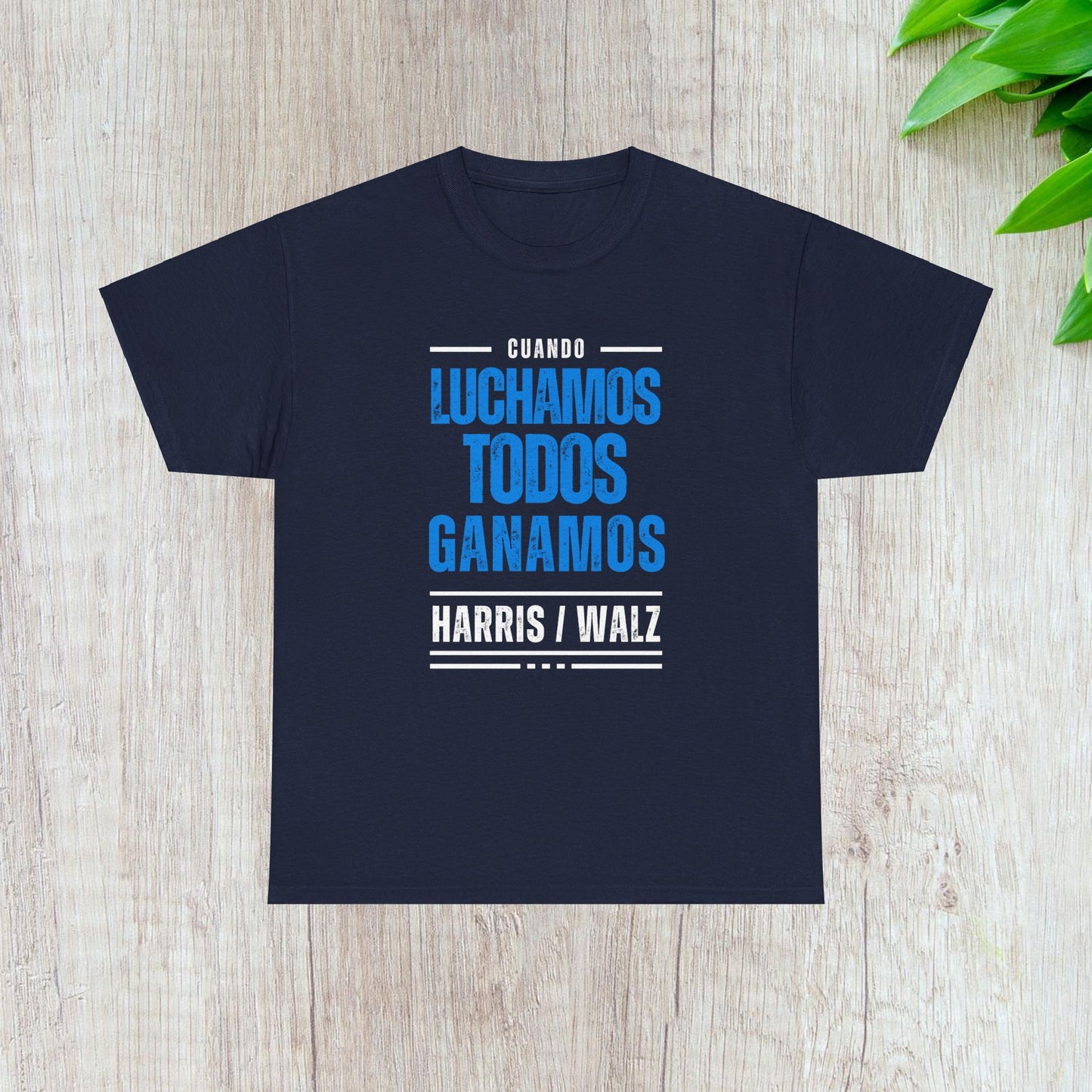 Cuando Luchamos Todos Ganamos Shirt- When We Fight We Win Tee in Spanish-  Latinx for Harris Democrat Presidential Election T-Shirt