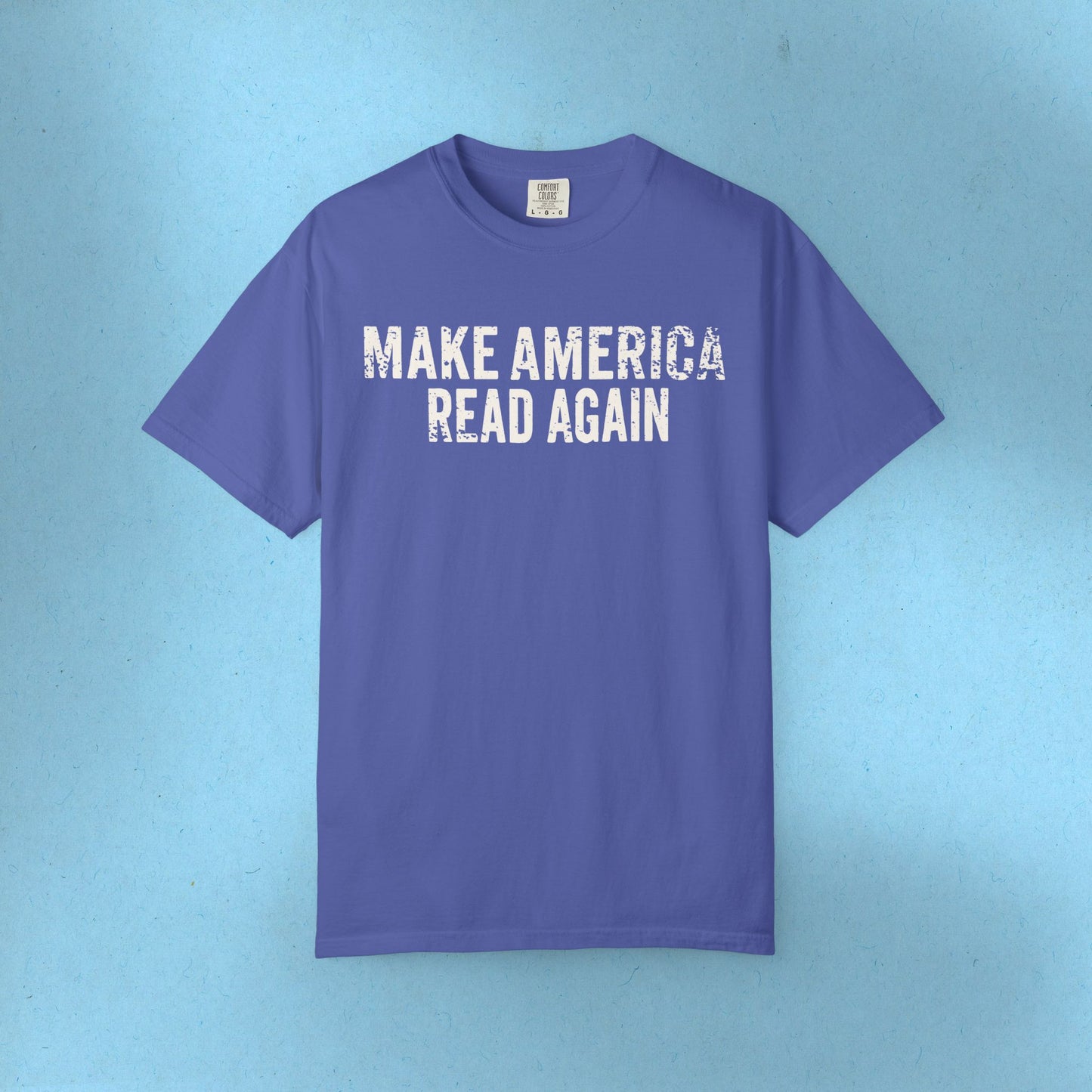MARA Protest TShirt Make America Read Again Tee Social Justice Shirt Banned Books Comfort Colors Activist T-Shirt for Bookworm Anti Trump
