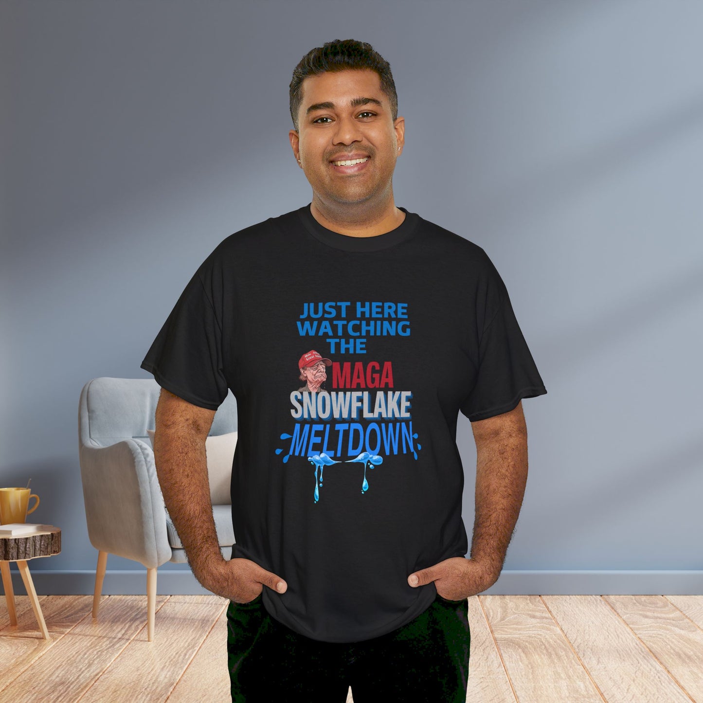 Just Here Watching the MAGA Snowflake Meltdown Shirt- Harris Walz Tee-  Democrat Presidential Election T-Shirt