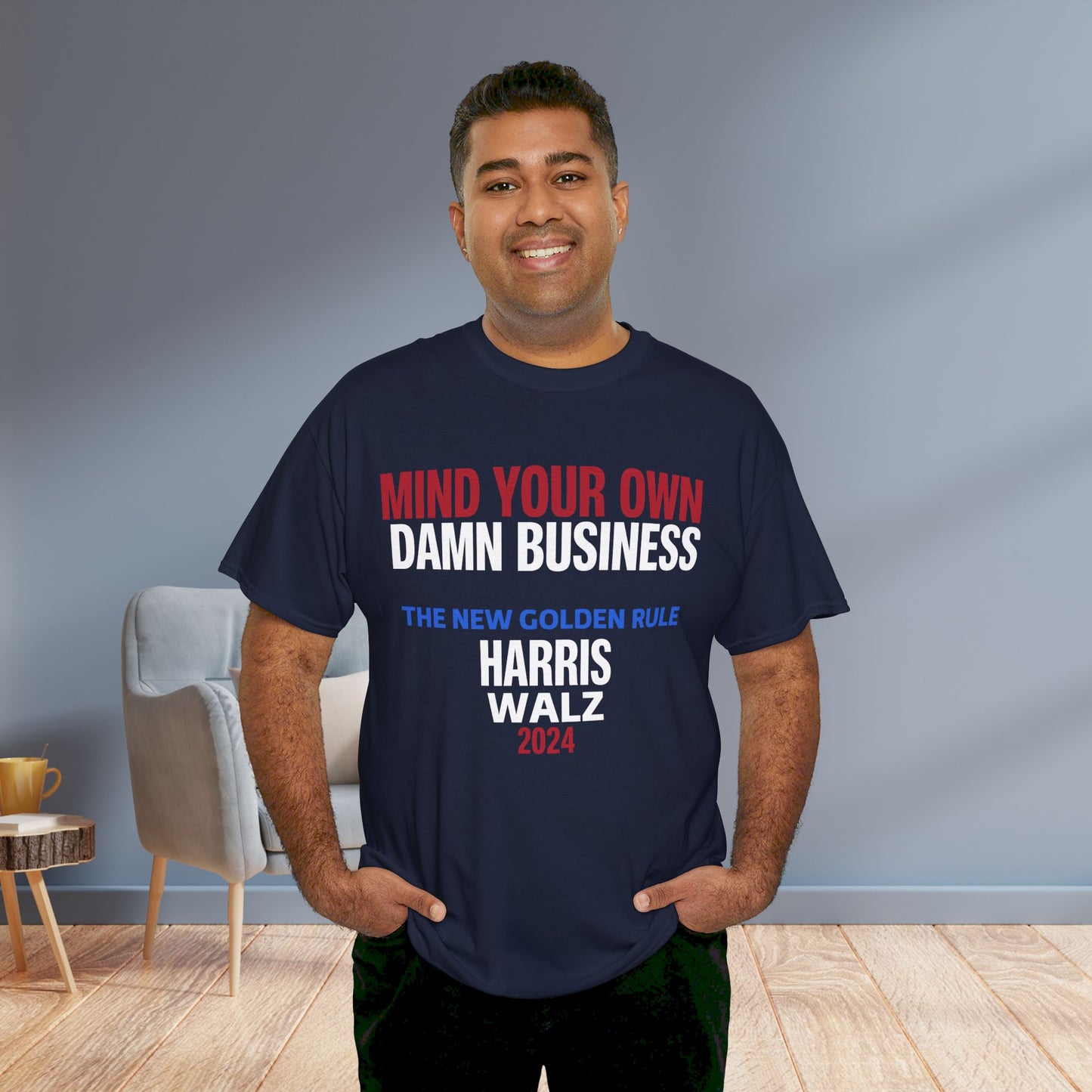 Mind Your Own Damn Business Shirt- Harris Walsh Tee-  Democrat Presidential Election T-Shirt