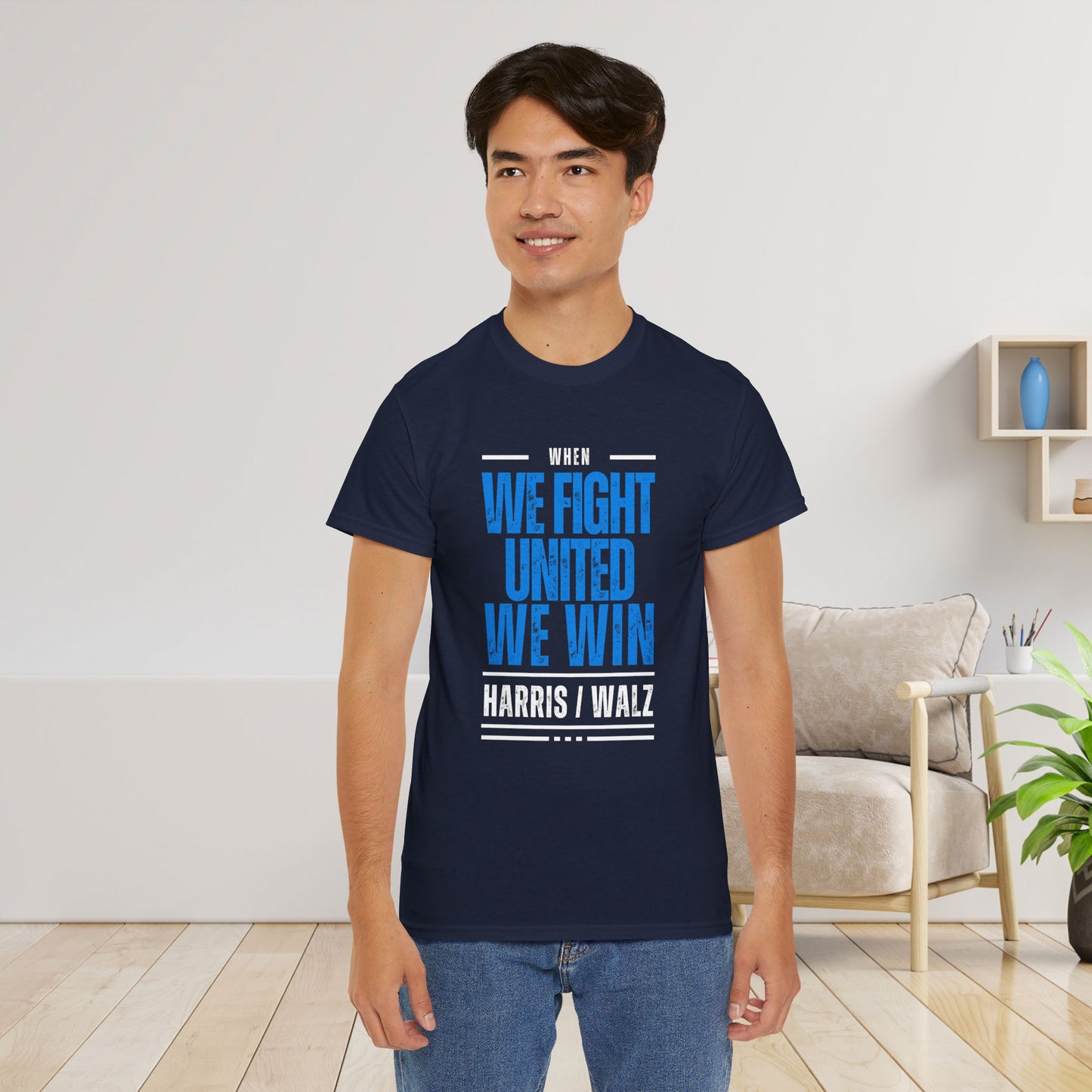 When We Fight United We Win Shirt- Harris Walz Tee-  Democrat Presidential Election T-Shirt