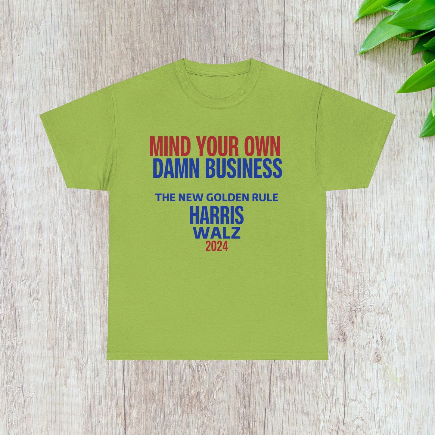 Mind Your Own Damn Business Shirt- Harris Walsh Tee-  Democrat Presidential Election T-Shirt