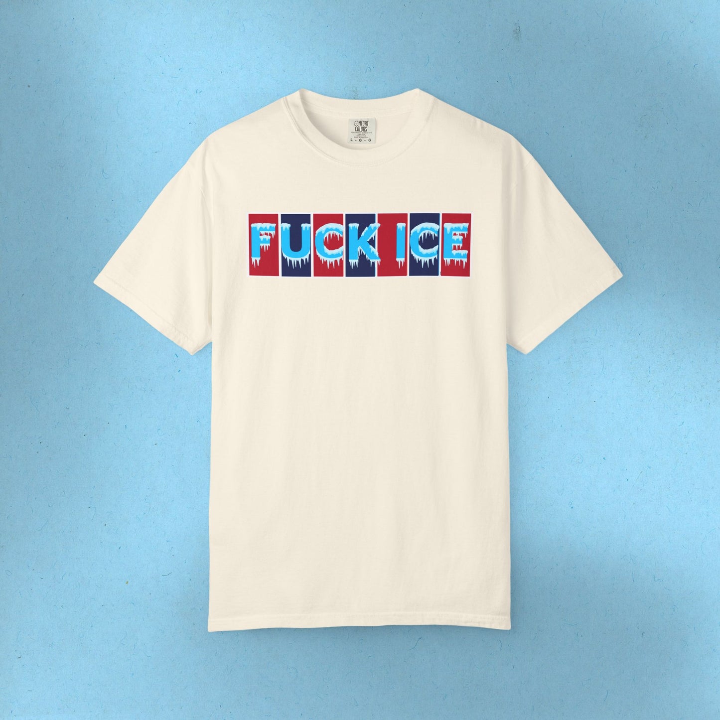 F*ck Ice Tee Protest Shirt Foxtrot Delta Tango F*ck Donald Trump Anti-Fascism Abolish Icestapo Comfort Colors Ring-Spun Cotton Tshirt
