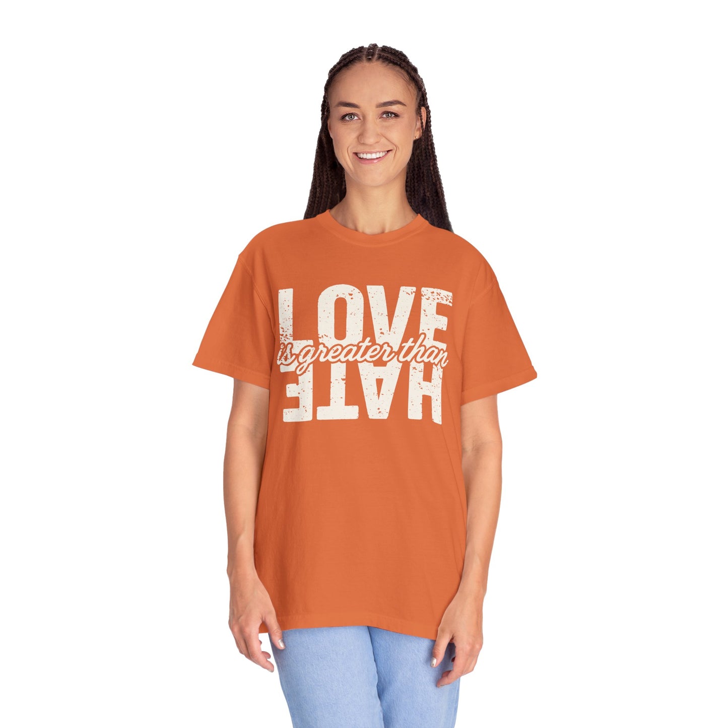 Protest Shirt Love Is Greater Than Hate Social Justice T-Shirt Anti-Trump Merch Comfort Colors Anti-Fascism Resistance Gear Protest Apparel