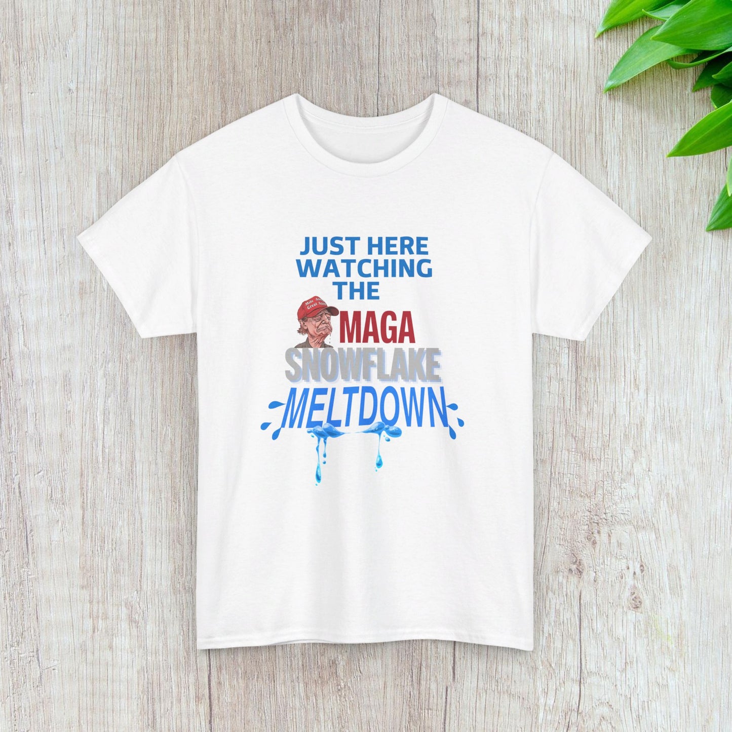 Just Here Watching the MAGA Snowflake Meltdown Shirt- Harris Walz Tee-  Democrat Presidential Election T-Shirt