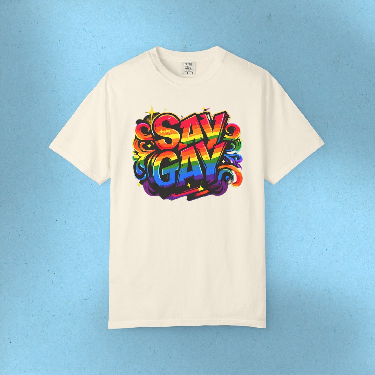 Say Gay Protest Shirt LGBT TShirt Social Justice LGBTQ T-Shirt Comfort Colors Tee Anti-Fascism Queer Gay Lesbian Bisexual Trans Apparel
