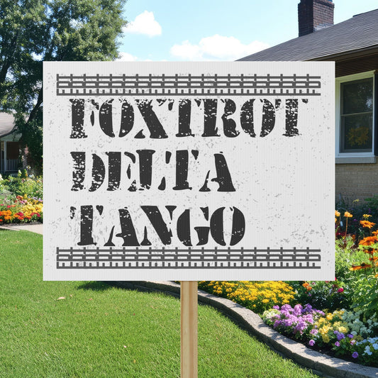 FDT Protest Sign, Anti Trump Resistance Sign 18" x 24" Waterproof & Fade Resistant Fuck Donald Trump Political Activist Gift, FDT Sign