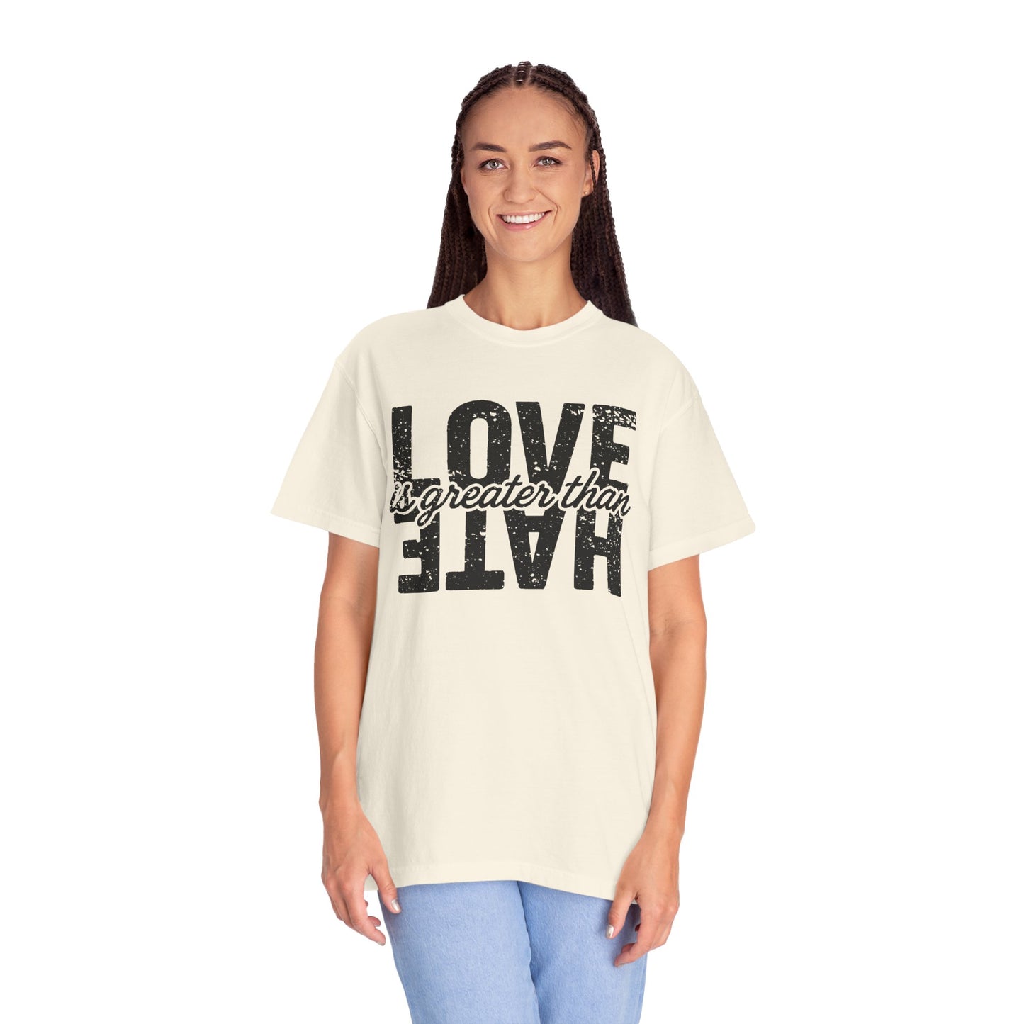 Protest Shirt Love Is Greater Than Hate Social Justice T-Shirt Anti-Trump Merch Comfort Colors Anti-Fascism Resistance Gear Protest Apparel
