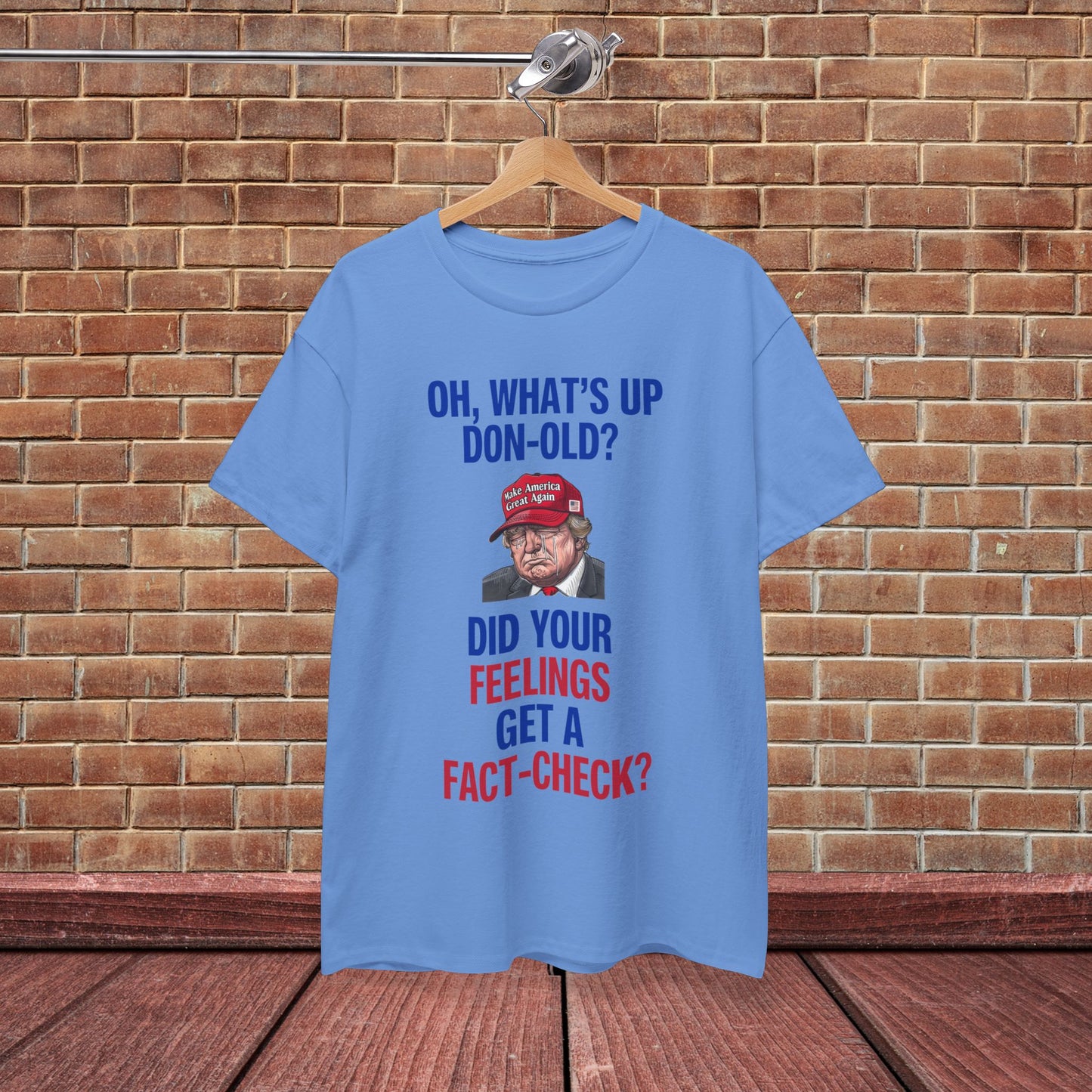 Did Your Feelings Get a Fact-Check? Shirt- Humorous Anti-Fascism Tee-  Democrat Presidential Election T-Shirt