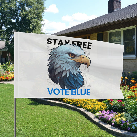 Stay Free Vote Blue Freedom Flag - Save Democracy Flag