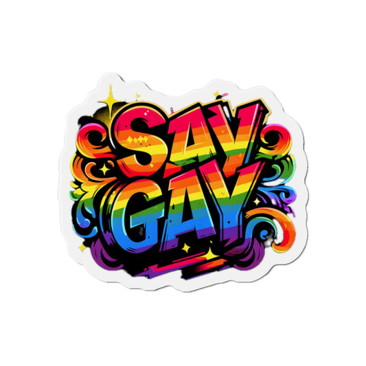 Just Say Gay LGBT Car Magnet for Fridge LGBTQ Magnetic Sign Queer Lesbian Bisexual Transgender Gay Pride Merch LGBTQIA Political Decal