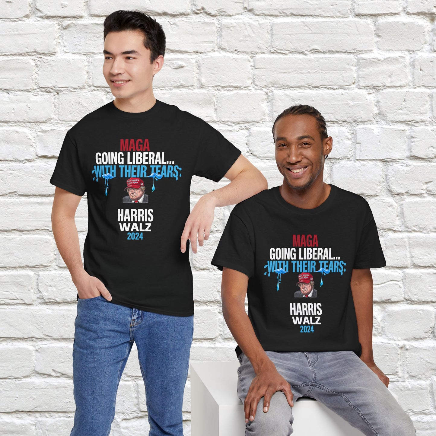 MAGA Going Liberal With Their Tears Shirt- Harris Walz Tee-  Democrat Presidential Election T-Shirt