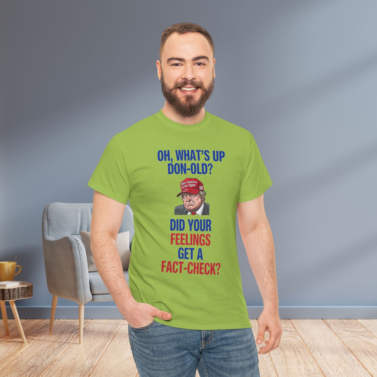 Did Your Feelings Get a Fact-Check? Shirt- Humorous Anti-Fascism Tee-  Democrat Presidential Election T-Shirt