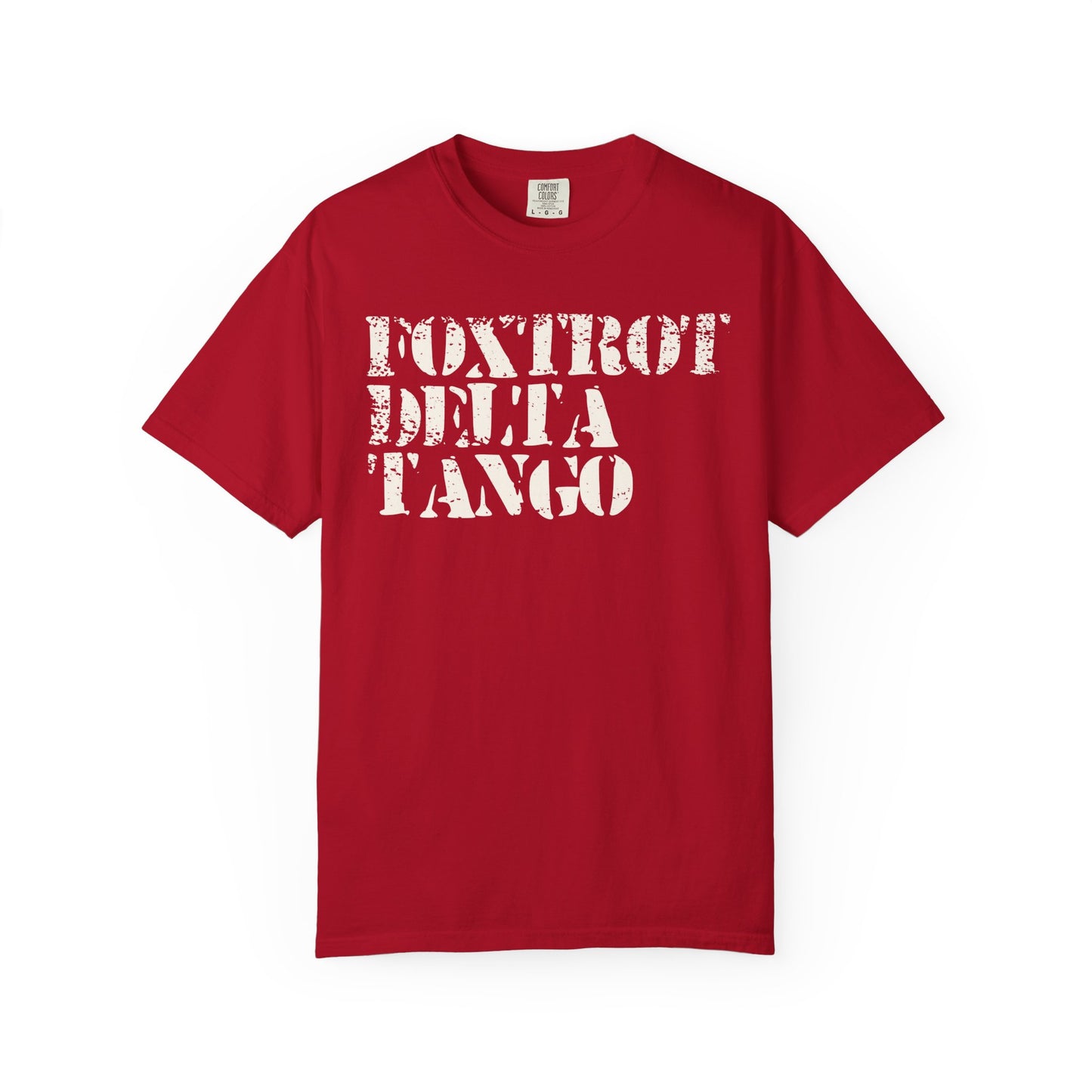 FDT Shirt Foxtrot Delta Tango Anti-Trump Merch Social Justice T-Shirt Comfort Colors Tee Anti-Fascism TShirt Resistance Gear Protest Apparel