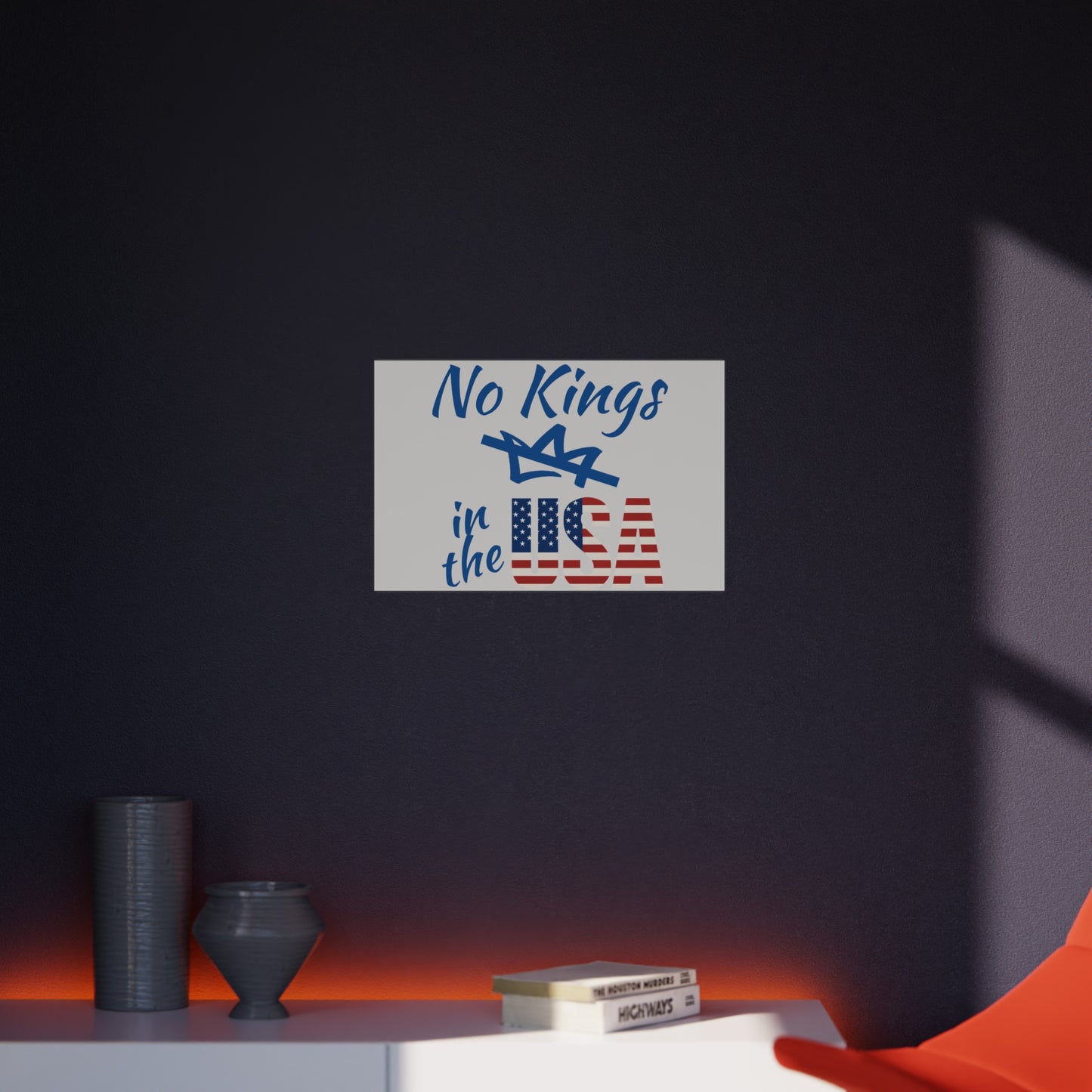 Protest Sign No Kings in the USA Activist Foam Poster Board Political 24x18 & 18x12 Signage Placard FDT Anti Trump Social Justice Banner