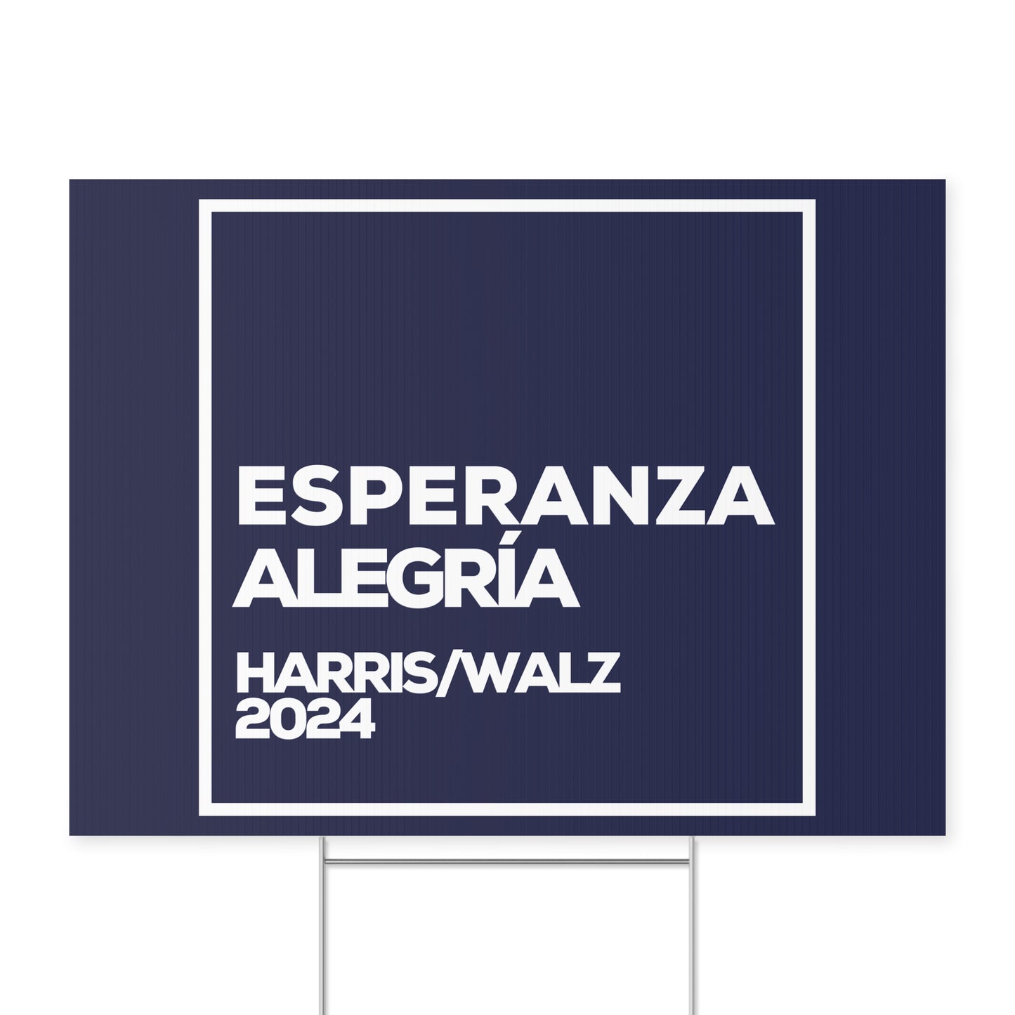 Esperanza y Alegría Yard Sign - Harris/Walz 2024 Sign in Spanish - Patriotic Election Political Decor