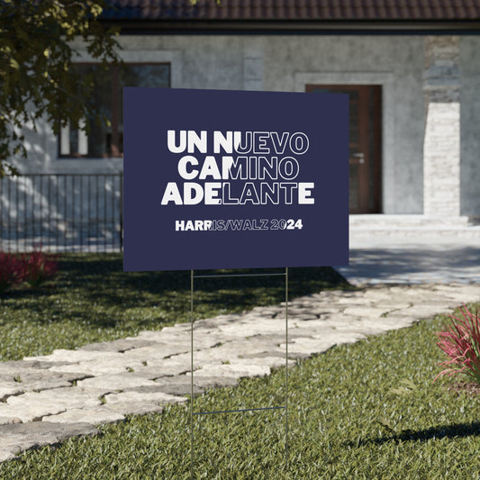 Un Nuevo Camino Adelante Yard Sign - Harris/Walz 2024 Sign in Spanish - Patriotic Election Political Decor