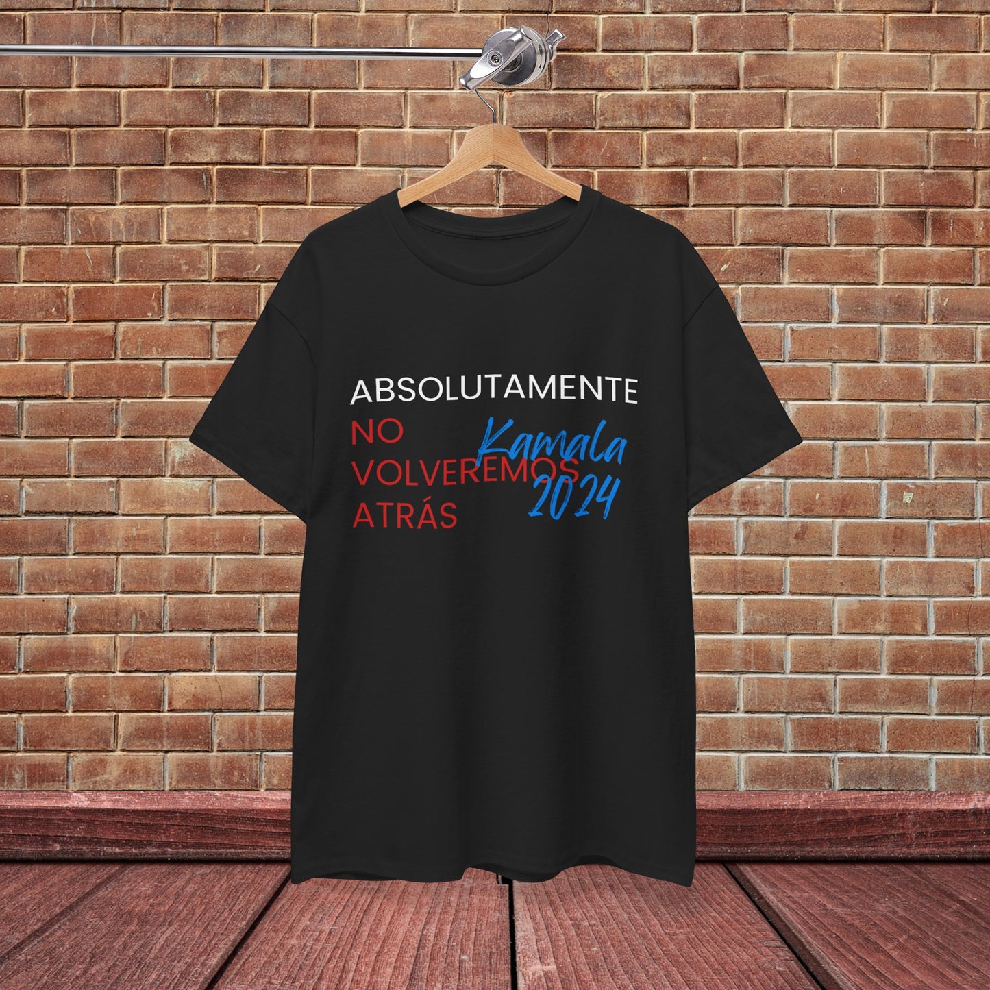 Absolutamente No Volveremos Atrás Shirt- We're Not Going Back en Español Save Democracy Tee-  Democrat Presidential Election T-Shirt