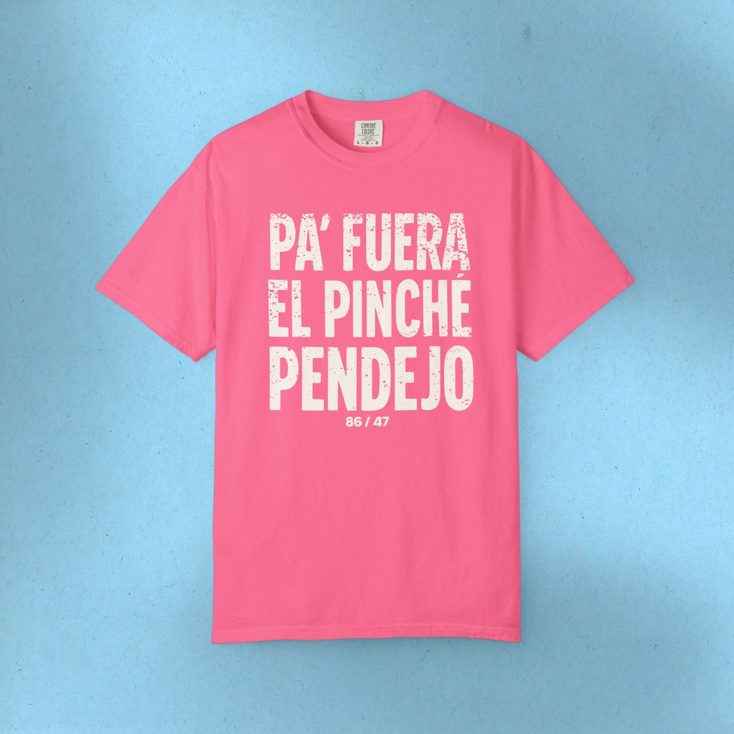 Pinche Pendejo Camisa Anti Trump Camiseta Protesta Anti-Maga T-Shirt Comfort Colors Polo En Español Playera para Activista Justicia Social
