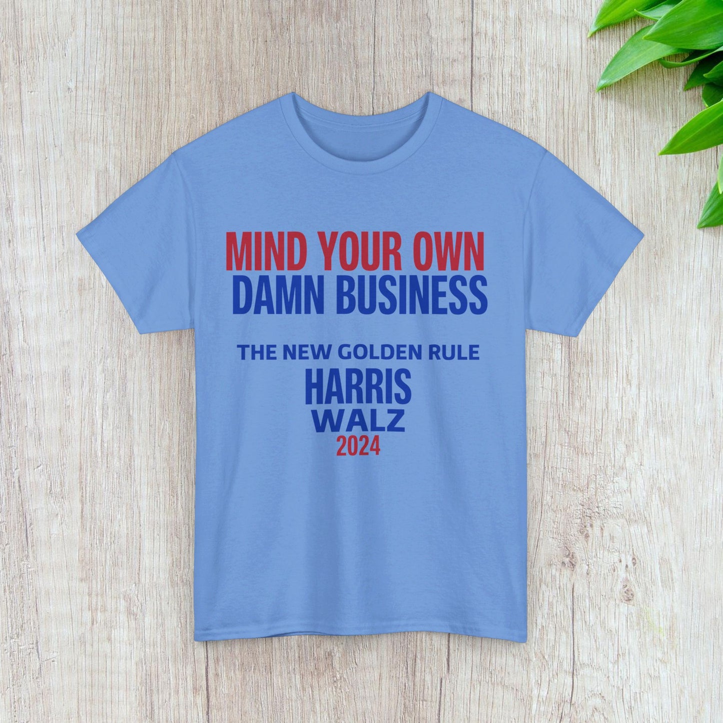 Mind Your Own Damn Business Shirt- Harris Walsh Tee-  Democrat Presidential Election T-Shirt