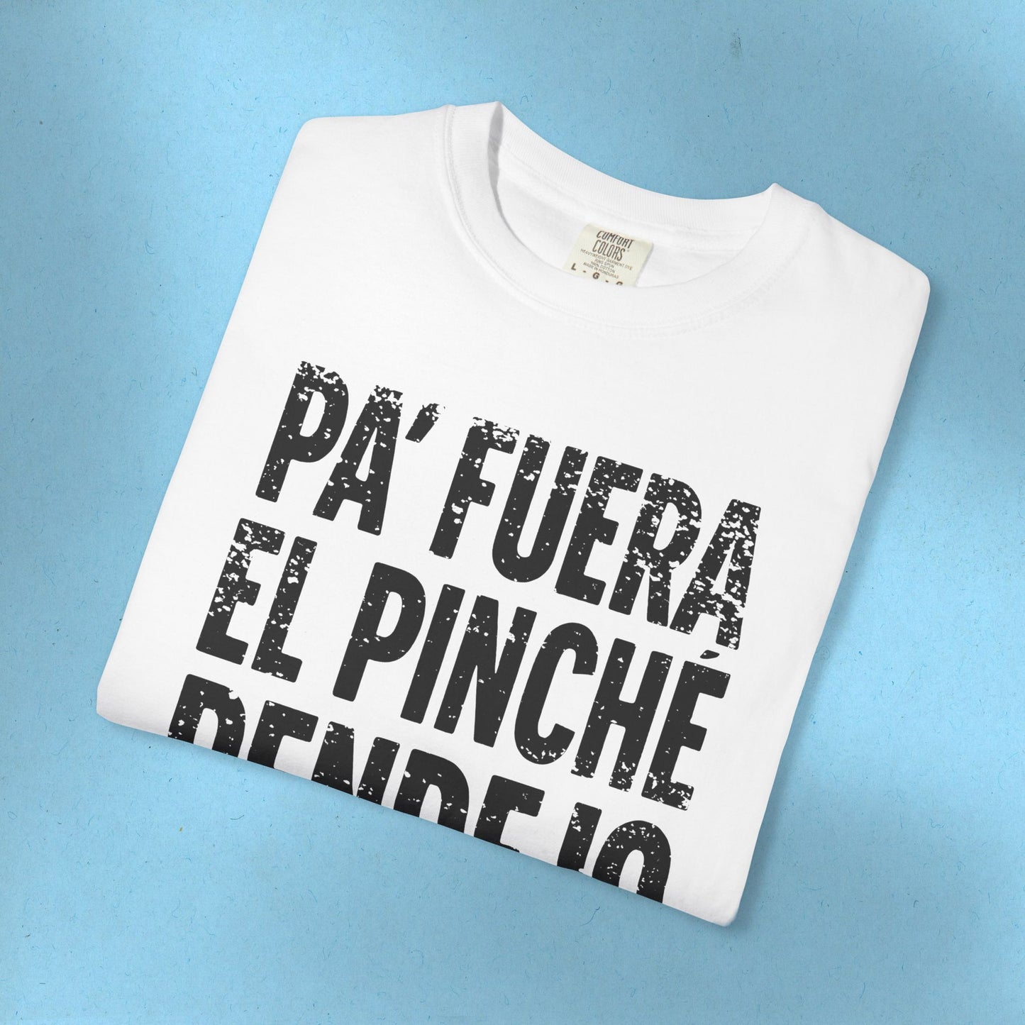 Pinche Pendejo Camisa Anti Trump Camiseta Protesta Anti-Maga T-Shirt Comfort Colors Polo En Español Playera para Activista Justicia Social