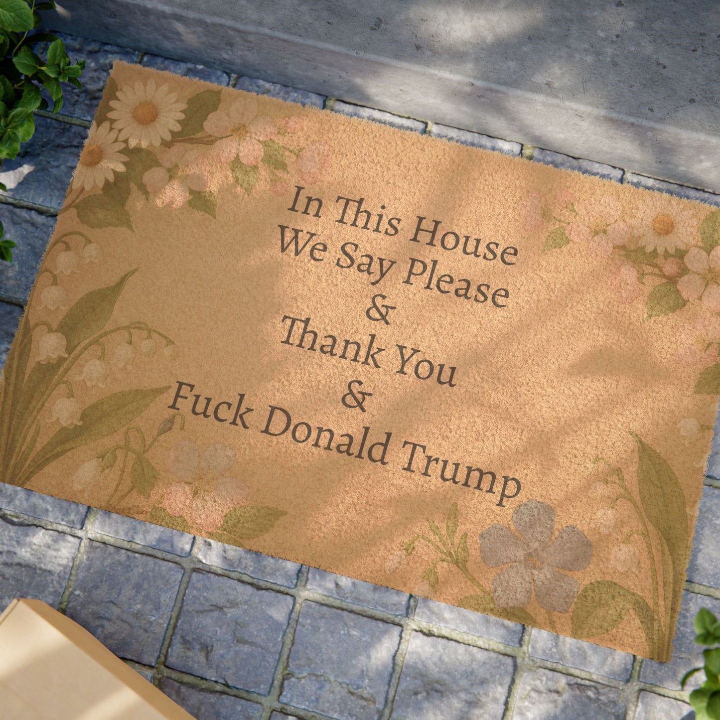 FDT Funny Political Doormat Coir Coconut Fiber In This House We Say Please & Thank You + F*ck Donald Trump Housewarming Entryway Welcome Mat
