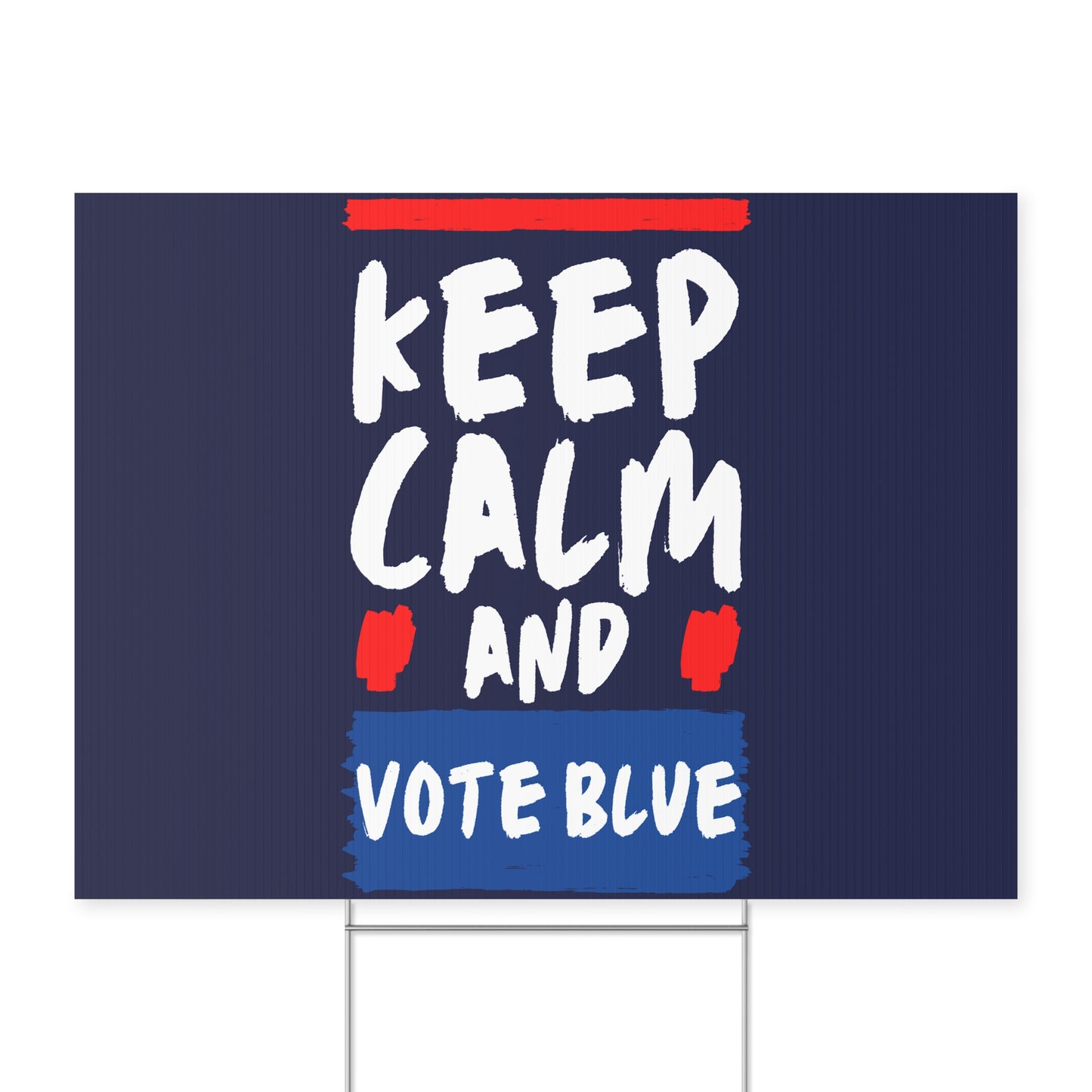 Keep Calm And Vote Blue Yard Sign - Save Democracy Sign - Patriotic Election Political Decor