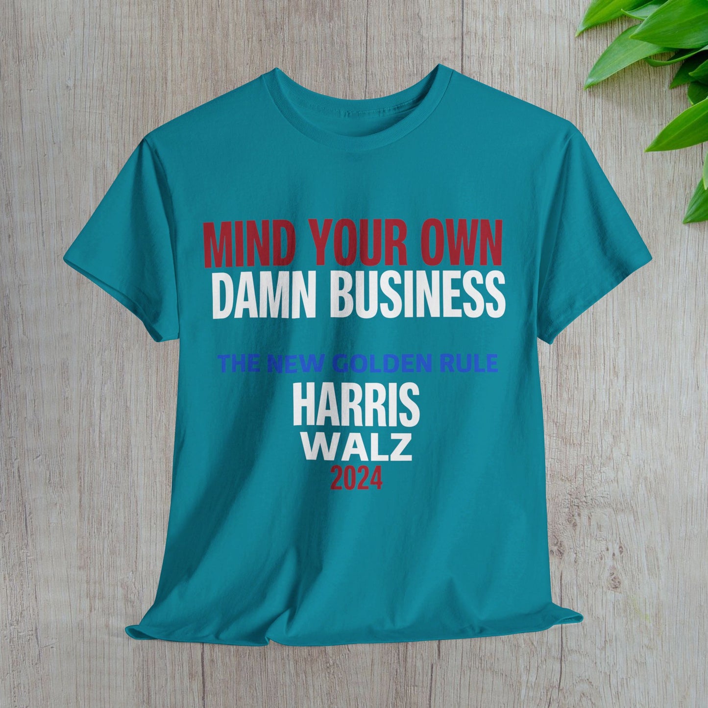 Mind Your Own Damn Business Shirt- Harris Walsh Tee-  Democrat Presidential Election T-Shirt