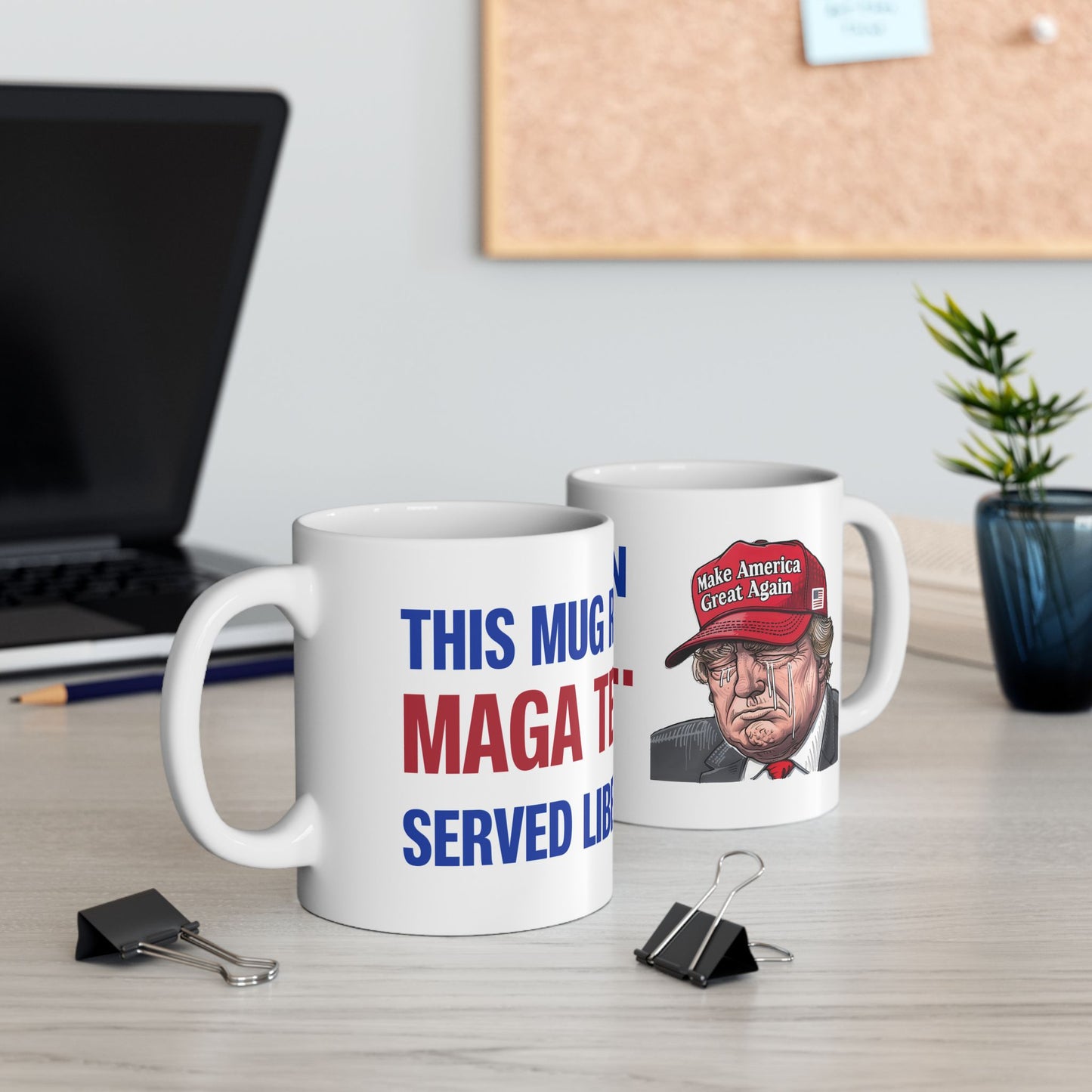 This Mug Runs on MAGA Tears Served Liberally Coffee Mug (11oz, 15oz)