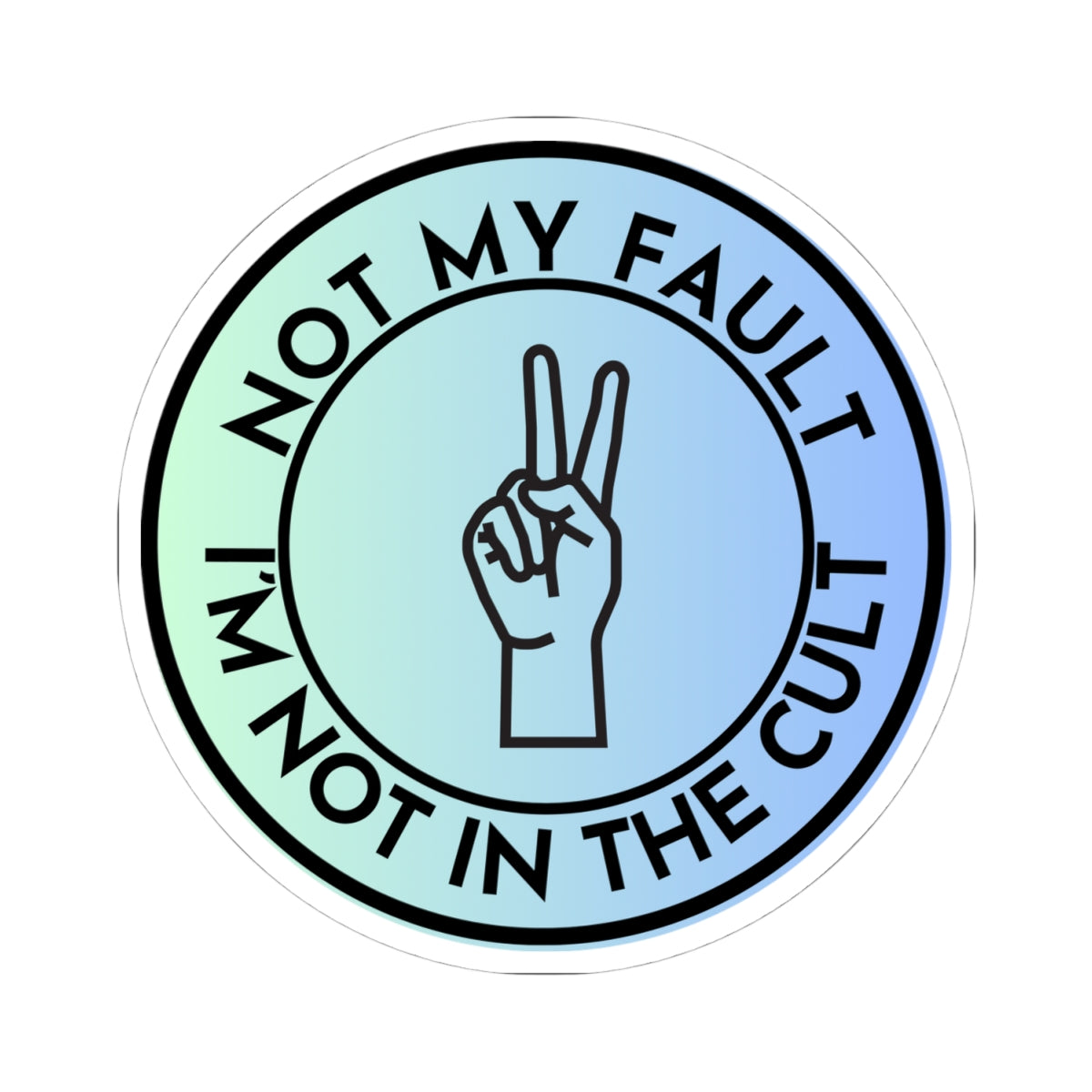Resist Sticker Anti-Trump Merch Not My Fault I'm Not in the Cult Political Decal FDT Protest Sticker Activist Anti-Fascism Resistance Decal