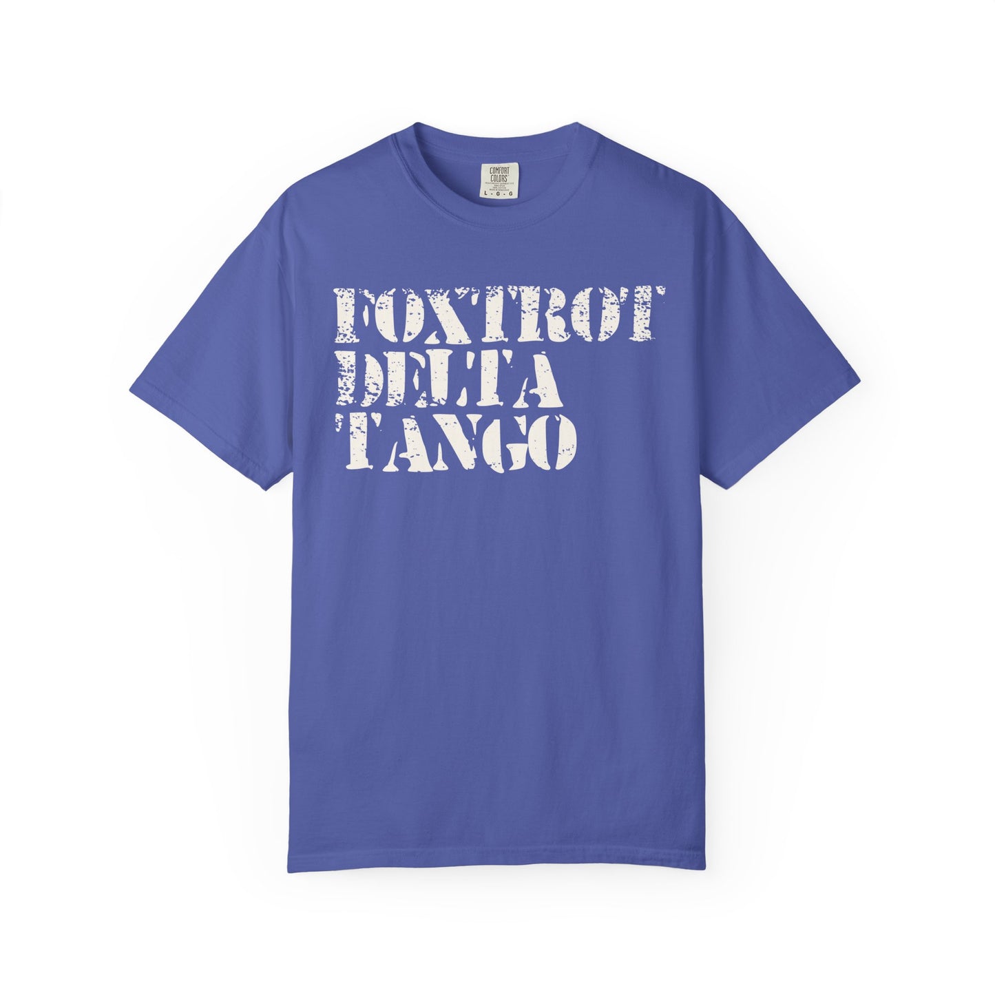 FDT Shirt Foxtrot Delta Tango Anti-Trump Merch Social Justice T-Shirt Comfort Colors Tee Anti-Fascism TShirt Resistance Gear Protest Apparel