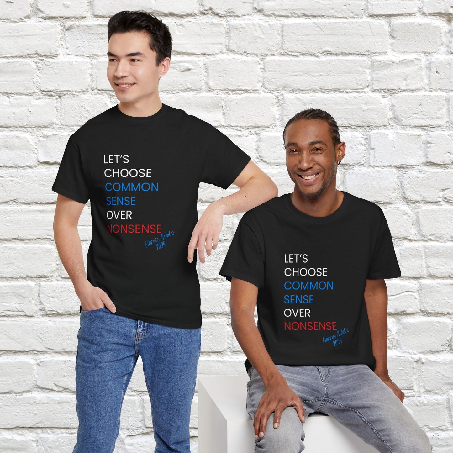 I Choose Common Sense Over Nonsense Shirt - We're Not Going Back Tee -  Democrat Presidential Election T-Shirt