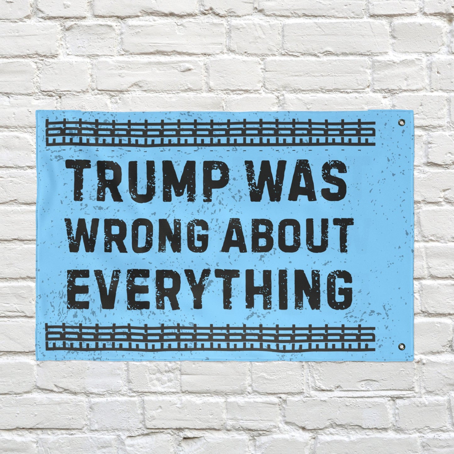 FDT Protest Flag Double Sided Anti Trump Was Wrong About Everything Resistance Political Yard Sign Anti-Fascism Activism Gear Outdoor Banner