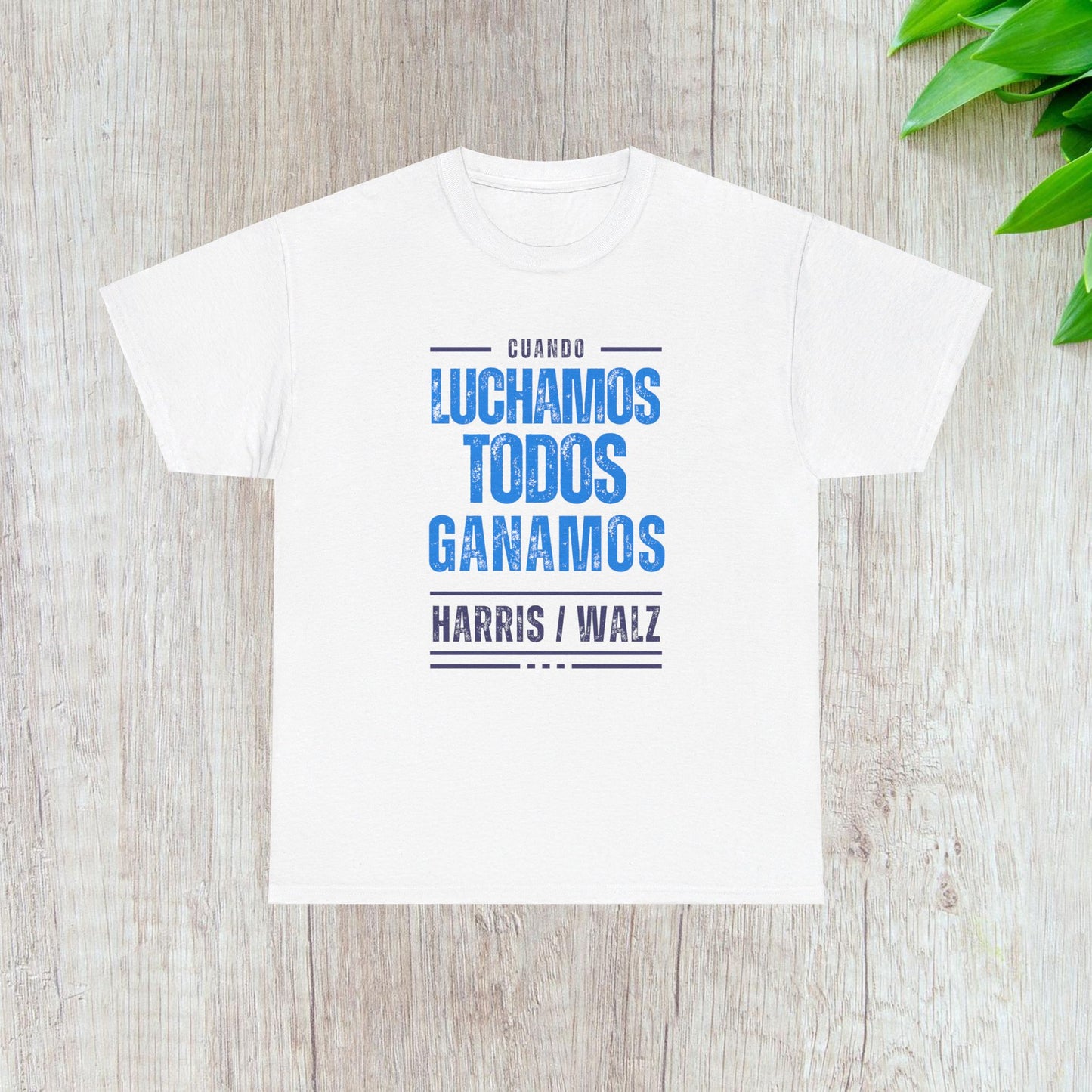 Cuando Luchamos Todos Ganamos Shirt- When We Fight We Win Tee in Spanish-  Latinx for Harris Democrat Presidential Election T-Shirt